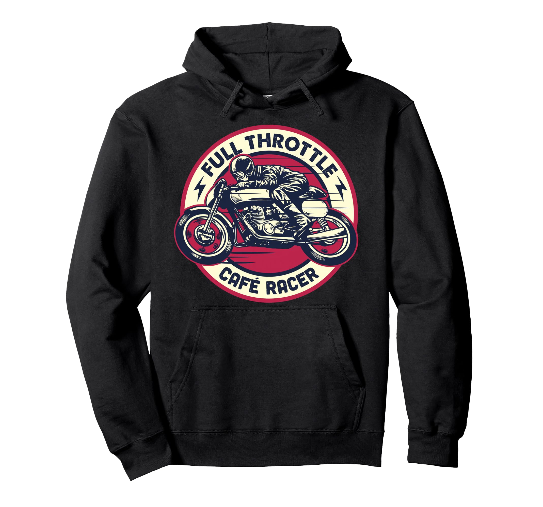 Cafe Racer Full Throttle Hoodie - Casual Everyday Wear for Adults - T-Shirt, Sweatshirt, Hoodie