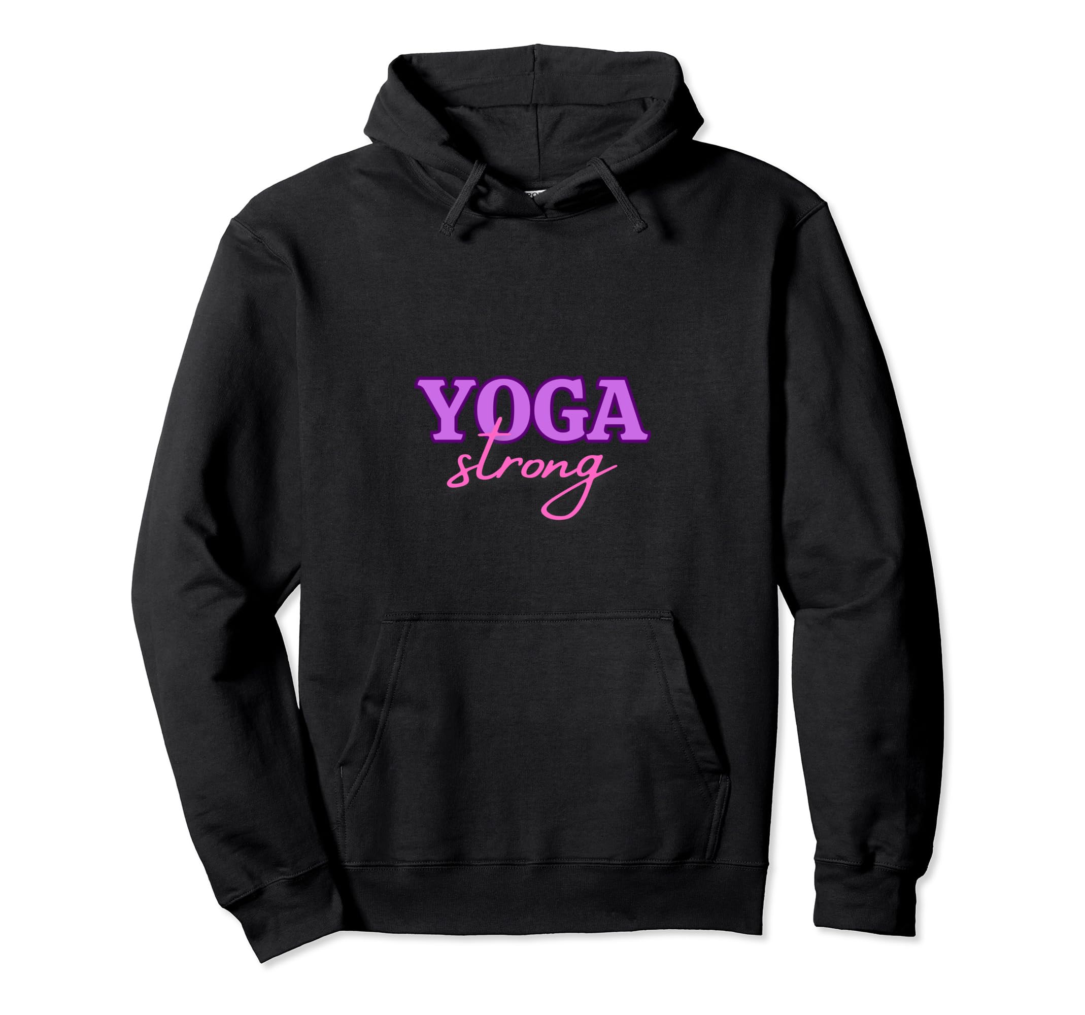 Yoga Strong Meditation And Mindfulness Hoodie - Minimalist Print for Adults - T-Shirt, Sweatshirt, Hoodie