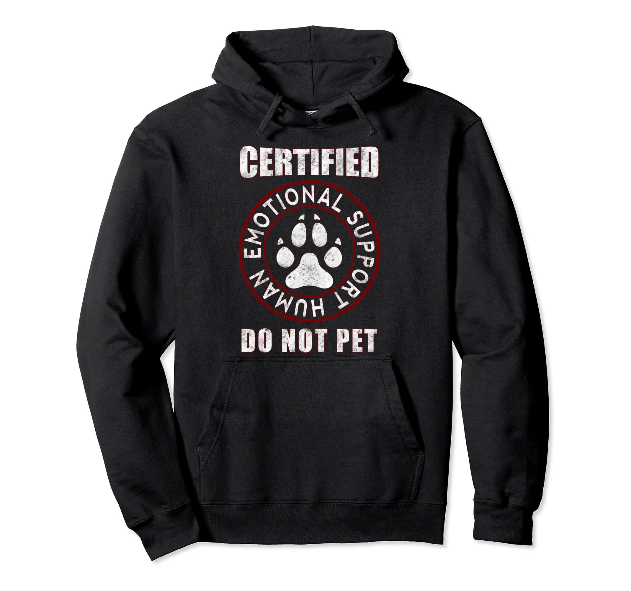 Certified Emotional Support Human Funny Hoodie - Custom Art Print Unisex - T-Shirt, Sweatshirt, Hoodie