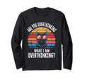 Are You Overthinking What Im T-Shirt - Custom Art Print for Adults - T-Shirt, Sweatshirt, Hoodie