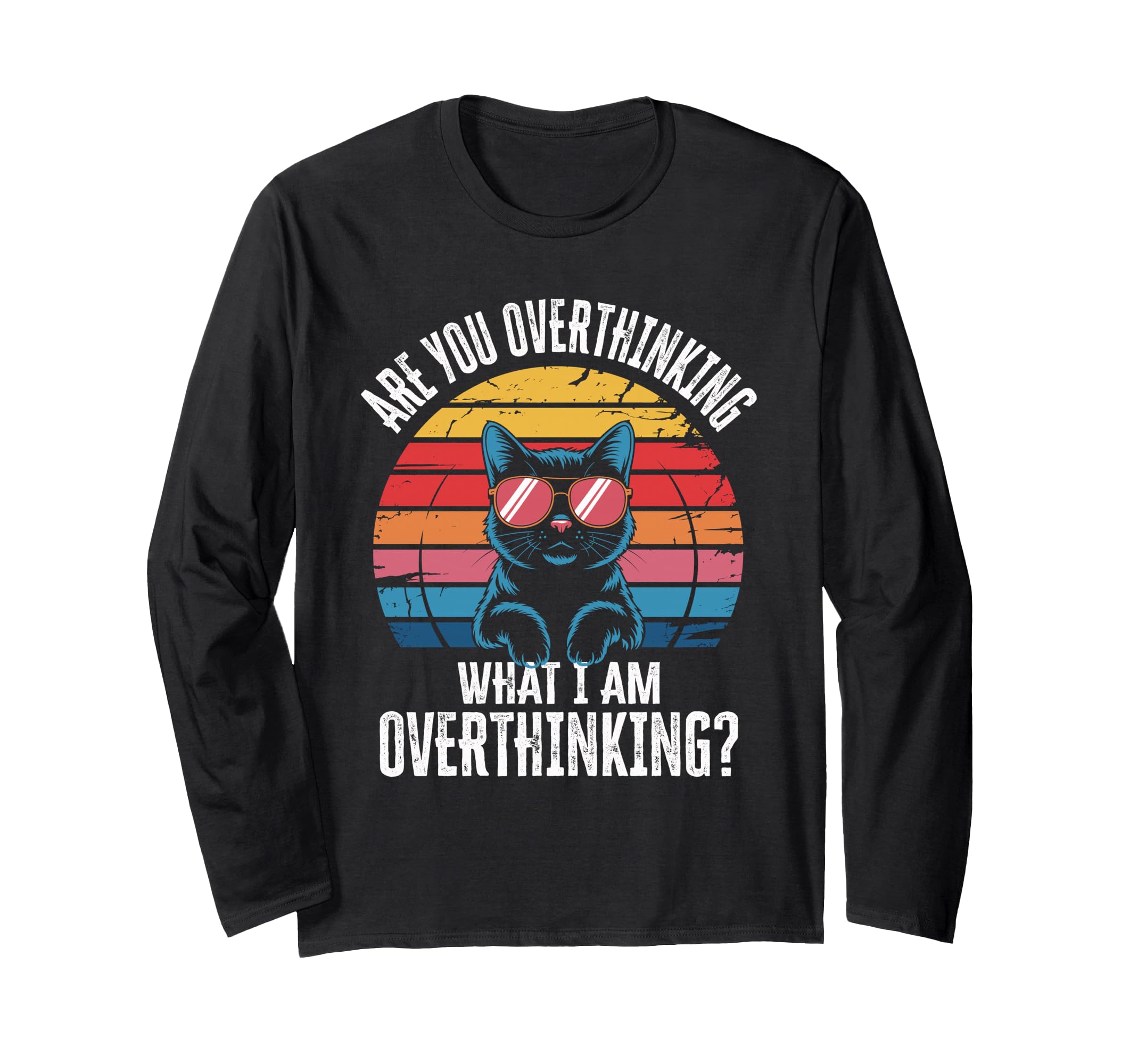 Are You Overthinking What Im T-Shirt - Custom Art Print for Adults - T-Shirt, Sweatshirt, Hoodie