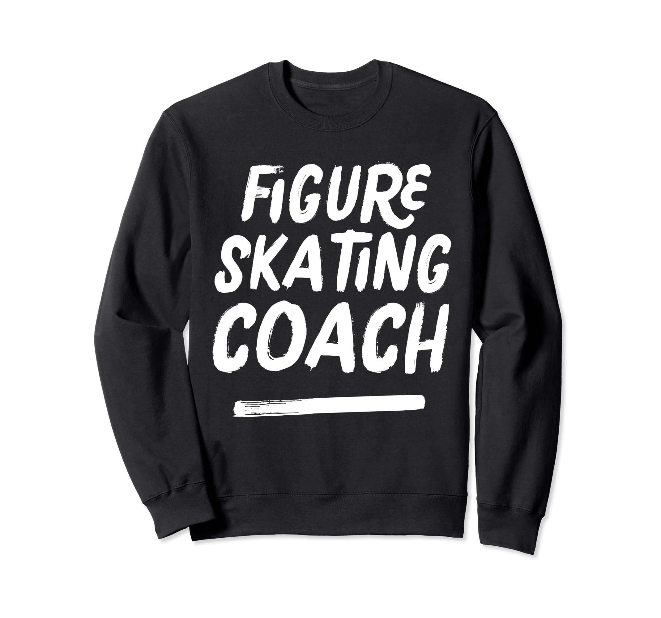 Figure Skating Coach Distressed Sweatshirt - Streetwear Style Men Women - T-Shirt, Sweatshirt, Hoodie