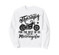 Motorcycle Rider Therapy Sweatshirt - Minimalist Print for Adults - T-Shirt, Sweatshirt, Hoodie