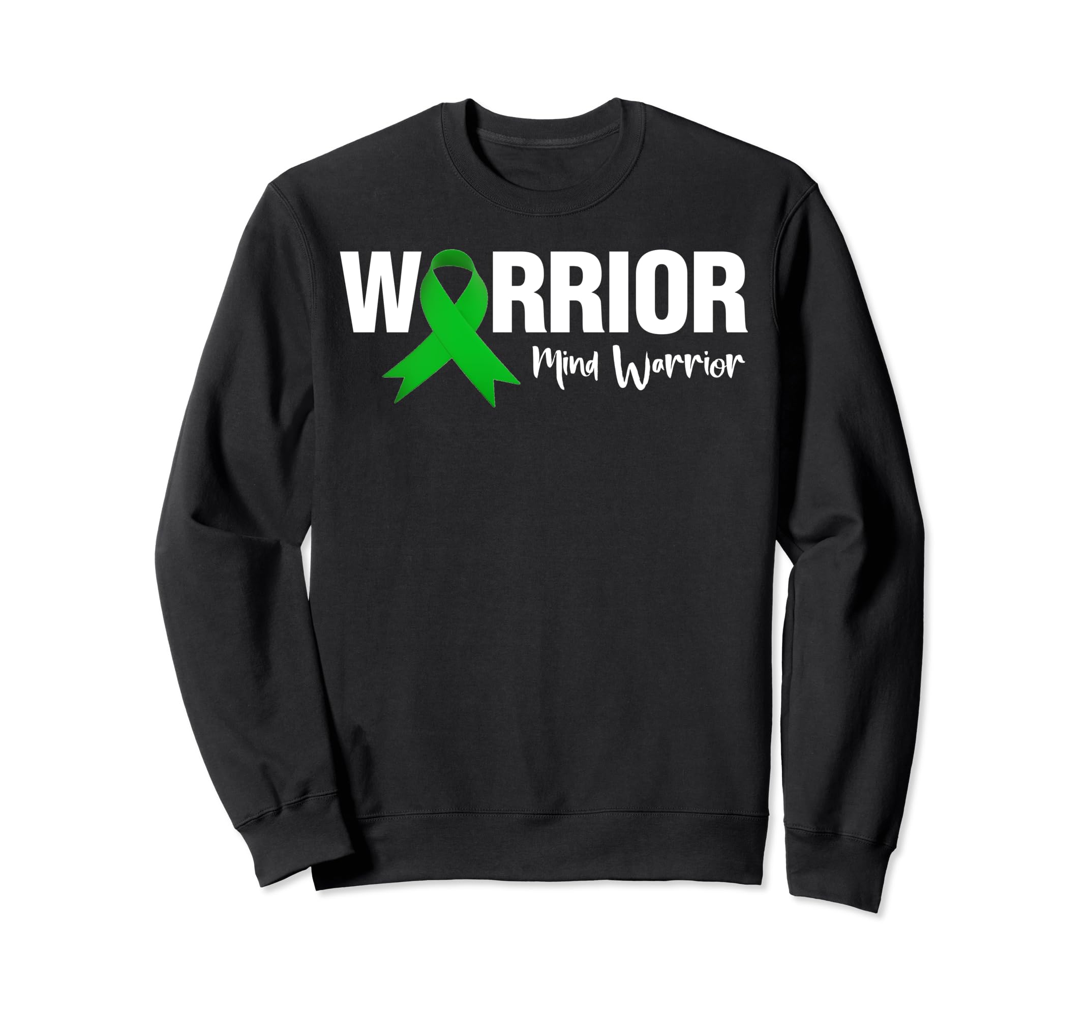 Warrior Mind Warrior Mental Health Sweatshirt - Casual Everyday Wear Unisex - T-Shirt, Sweatshirt, Hoodie