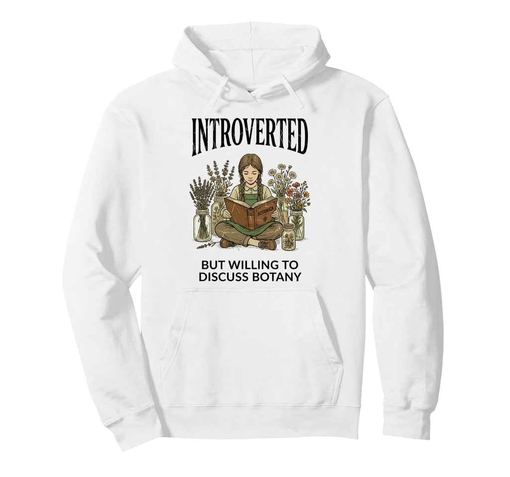 Introverted But Willing To Discuss Hoodie - Fun Novelty Design Men Women - T-Shirt, Sweatshirt, Hoodie