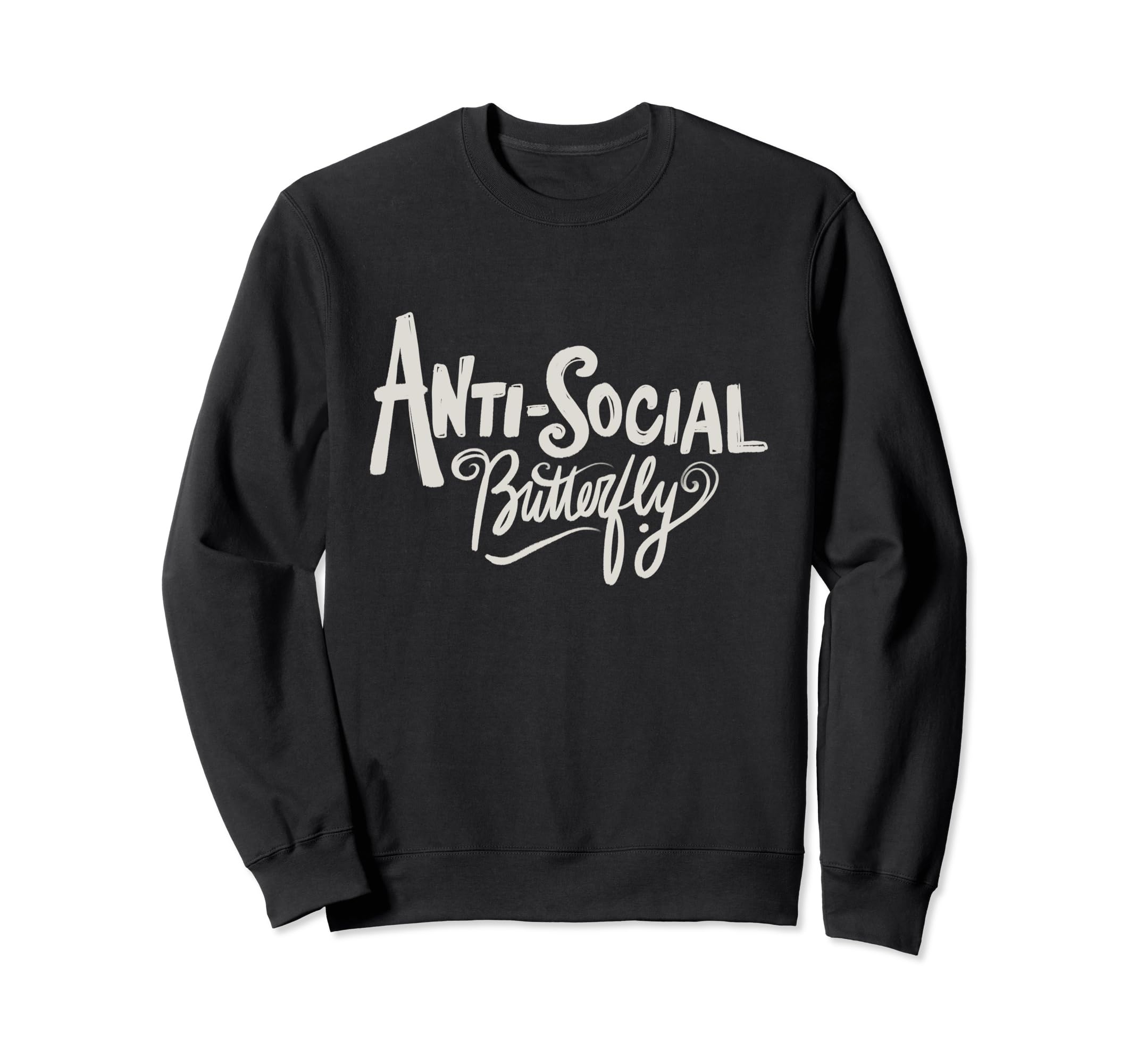 Anti Social Butterfly Sweatshirt - Trendy Graphic for Adults - T-Shirt, Sweatshirt, Hoodie