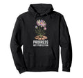 Progress Not Perfection Minimalist Hoodie - Fun Novelty Design Unisex - T-Shirt, Sweatshirt, Hoodie