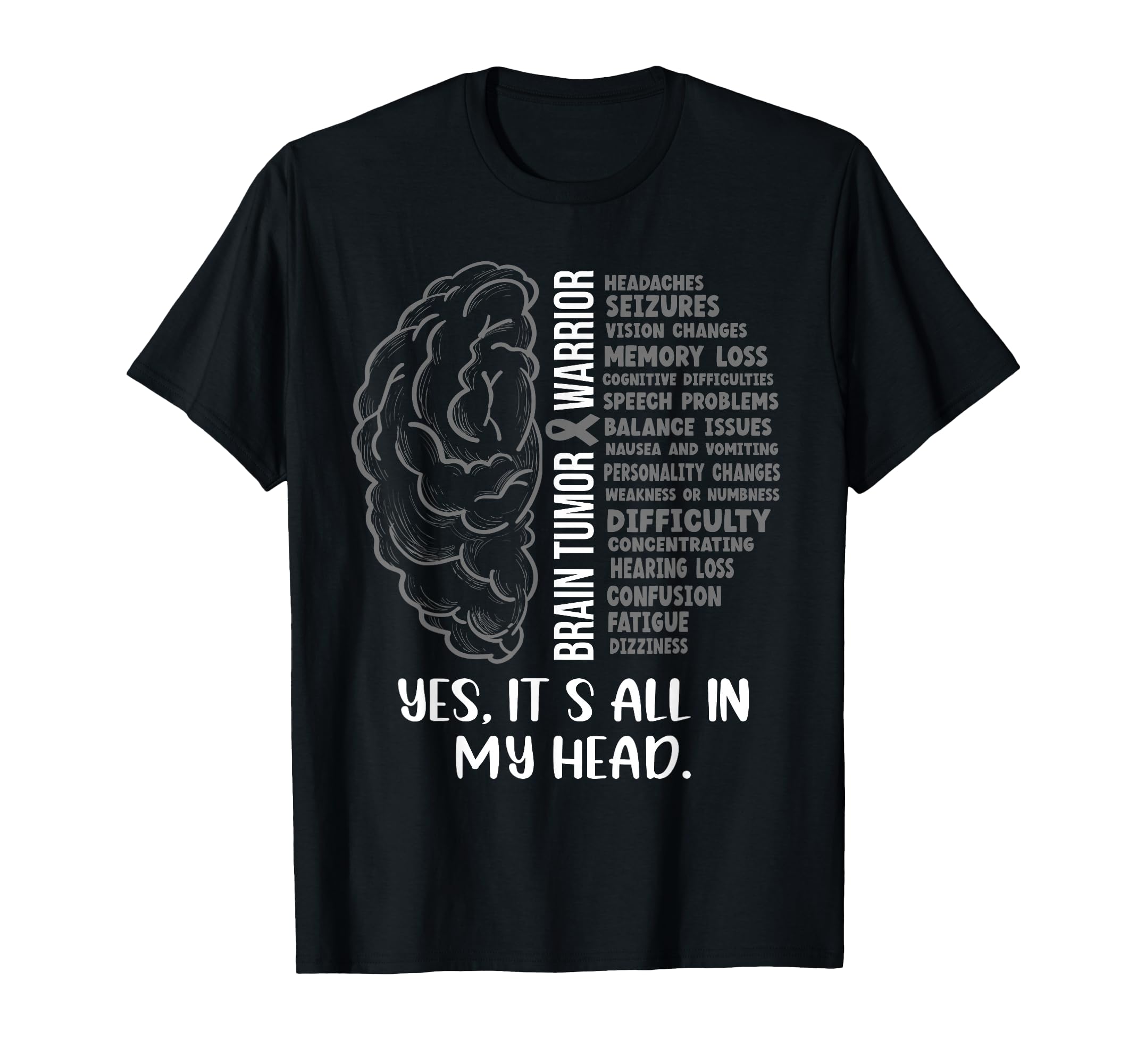 Brain Tumor Warrior Its All My Head T-Shirt - Custom Art Print for Adults - T-Shirt, Sweatshirt, Hoodie