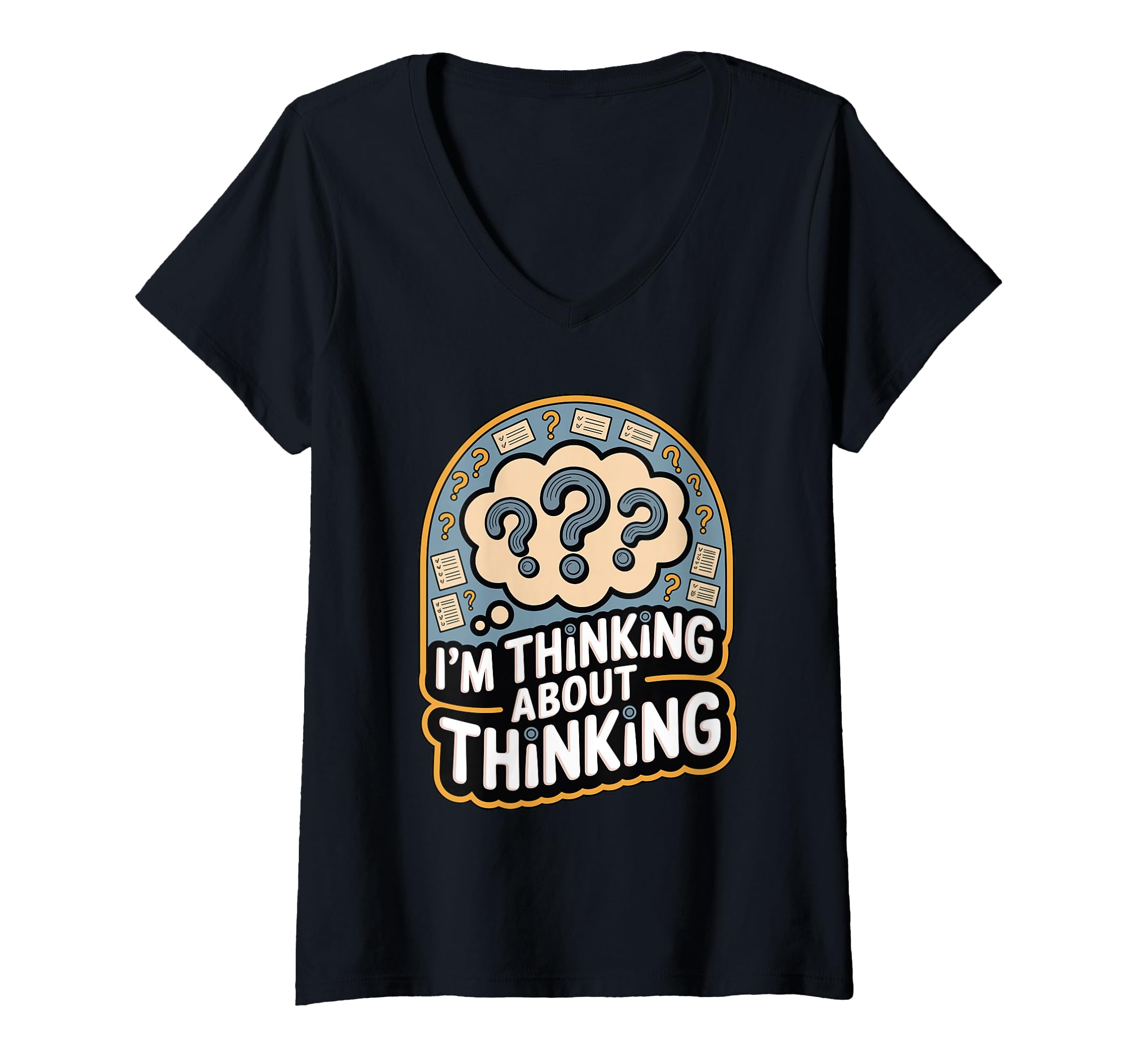 Womens Im Thinking About Thinking T-Shirt - Streetwear Style for Adults - T-Shirt, Sweatshirt, Hoodie