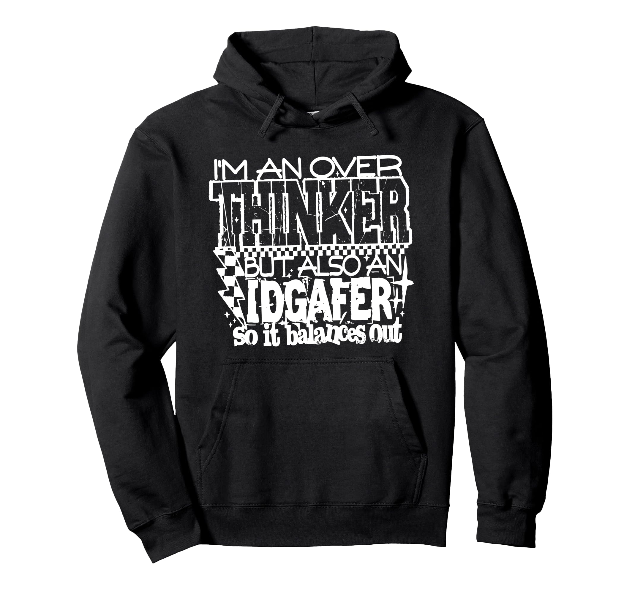 Im Overthinker But Also Idgafer Funny Hoodie - Streetwear Style for Adults - T-Shirt, Sweatshirt, Hoodie