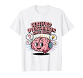 Certified Overthinker Since Birth T-Shirt - Aesthetic Graphic Men Women - T-Shirt, Sweatshirt, Hoodie