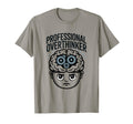 Professional Overthinker Funny Anxiety T-Shirt - Fun Novelty Design Unisex - T-Shirt, Sweatshirt, Hoodie