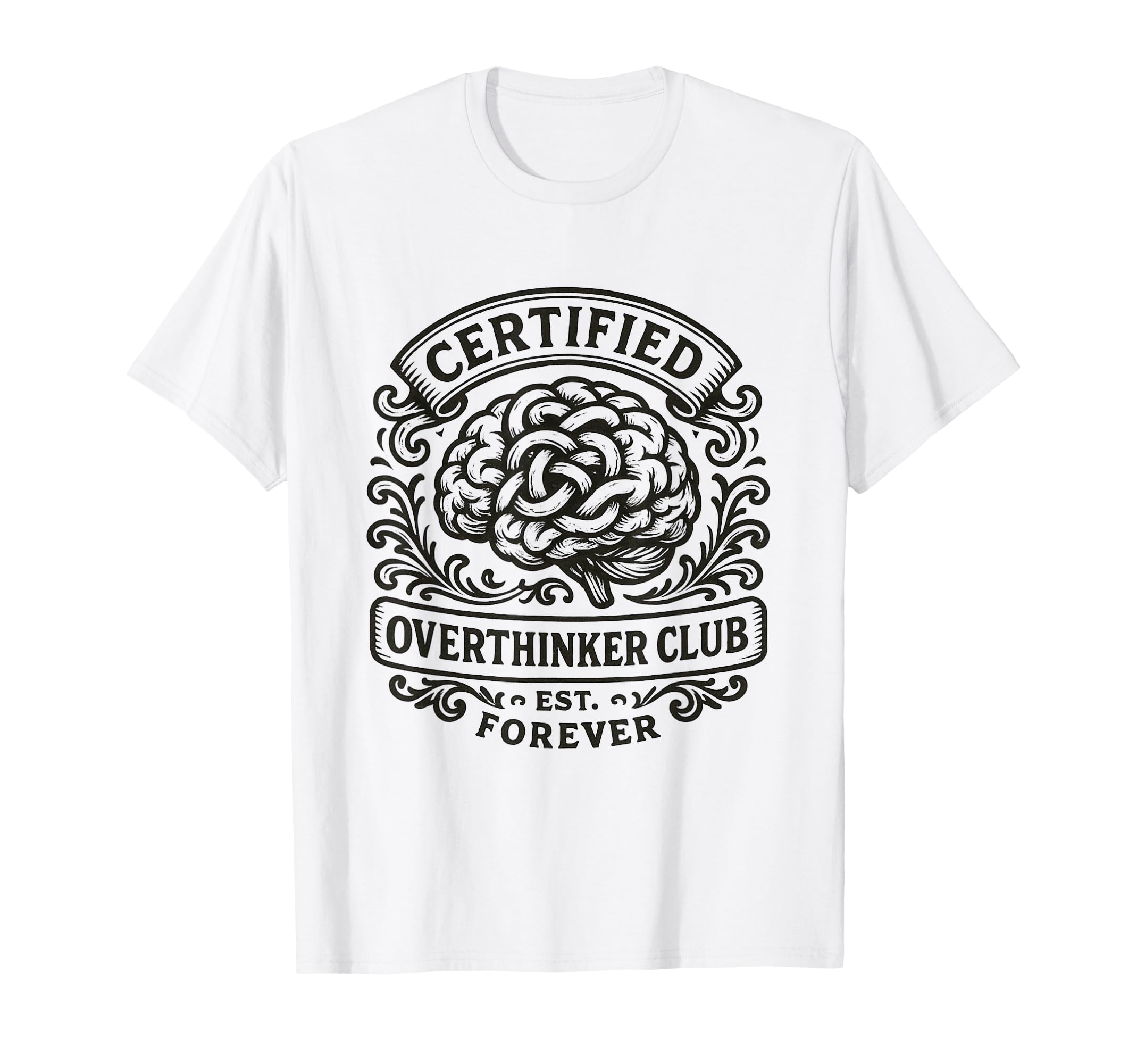 Certified Overthinker Club Funny T-Shirt - Aesthetic Graphic for Adults - T-Shirt, Sweatshirt, Hoodie