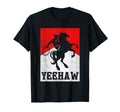 Cowboy Yeehaw Western Country Cowboy T-Shirt - Streetwear Style for Adults - T-Shirt, Sweatshirt, Hoodie