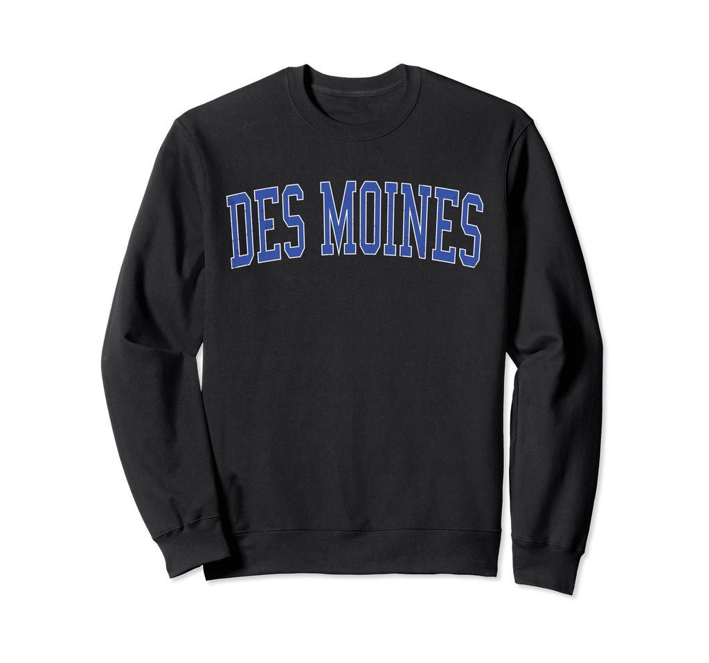 Des Moines Ia Distressed Blue Sweatshirt - Casual Everyday Wear Unisex - T-Shirt, Sweatshirt, Hoodie