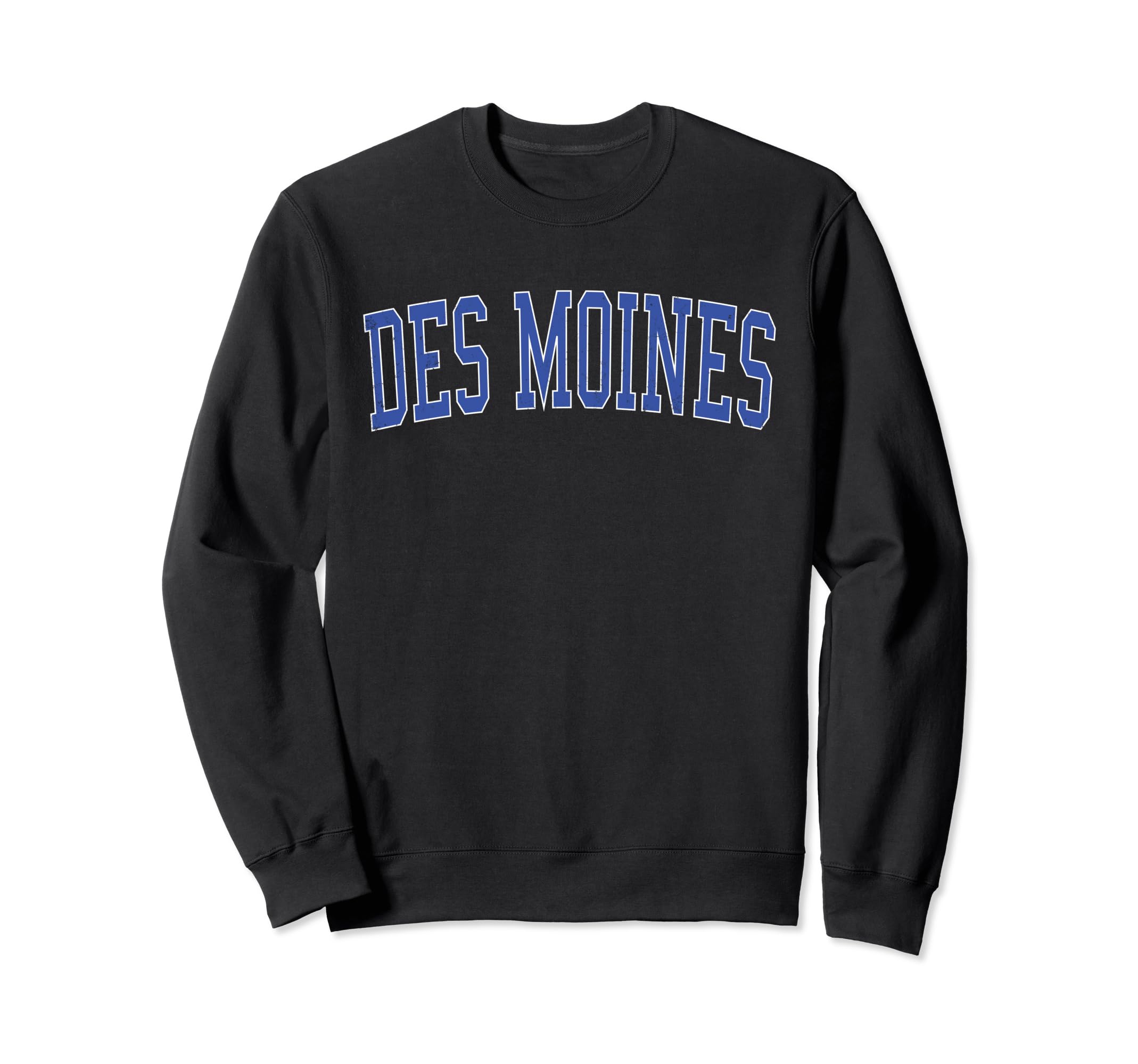 Des Moines Ia Distressed Blue Sweatshirt - Casual Everyday Wear Unisex - T-Shirt, Sweatshirt, Hoodie