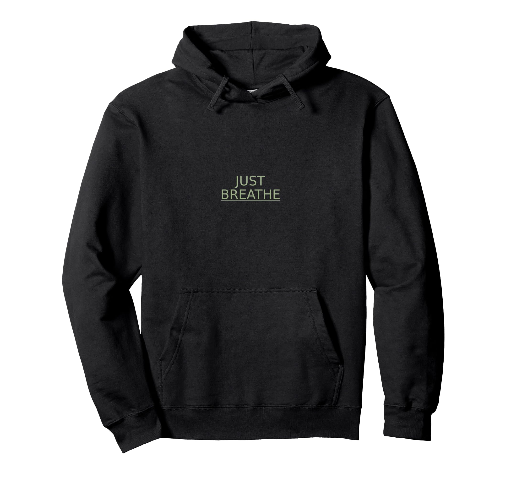 Just Breathe Minimalist Sage Mindfulness Hoodie - Aesthetic Graphic Unisex - T-Shirt, Sweatshirt, Hoodie