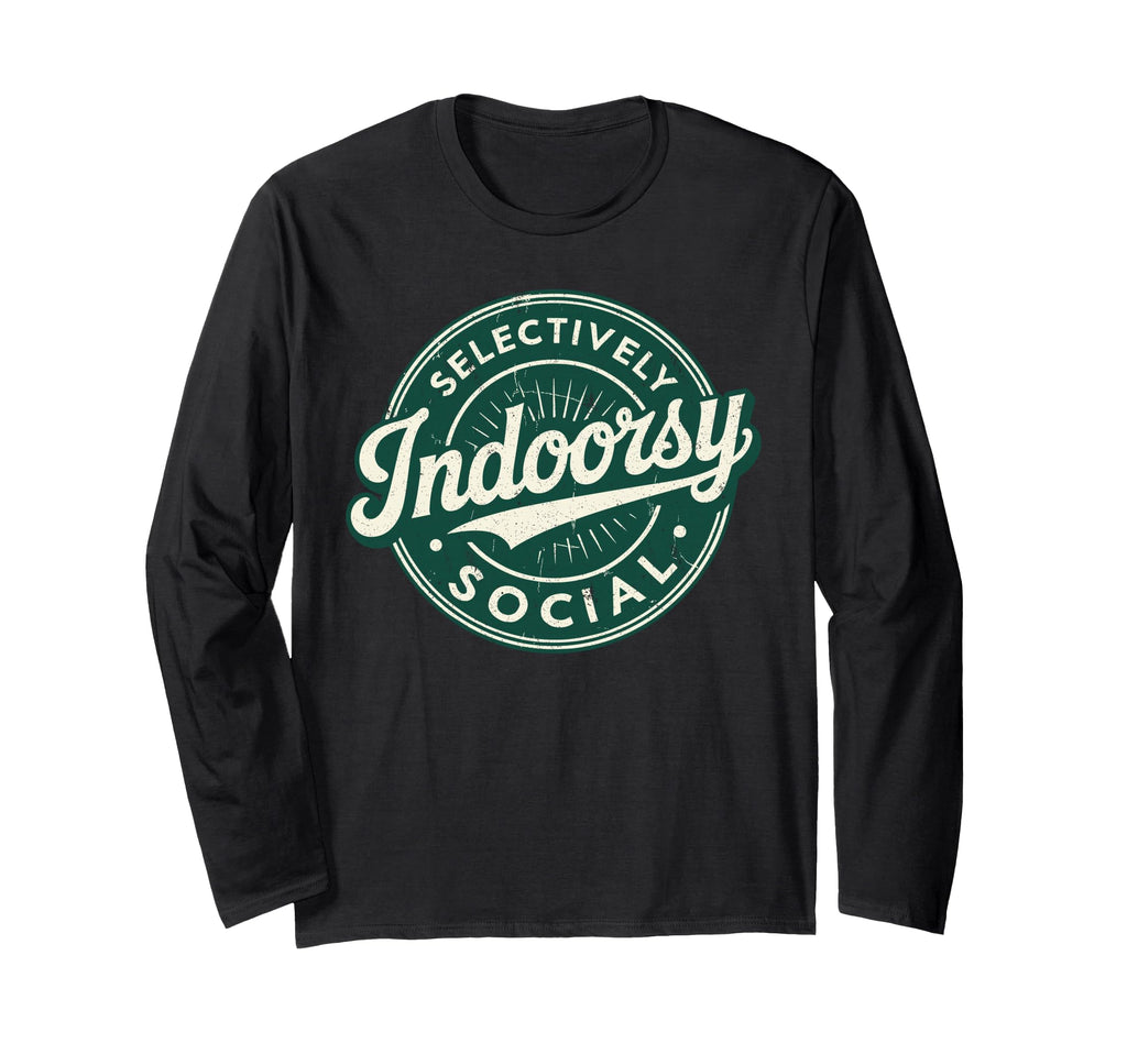 Indoorsy Selectively Social T-Shirt - Minimalist Print Men Women - T-Shirt, Sweatshirt, Hoodie