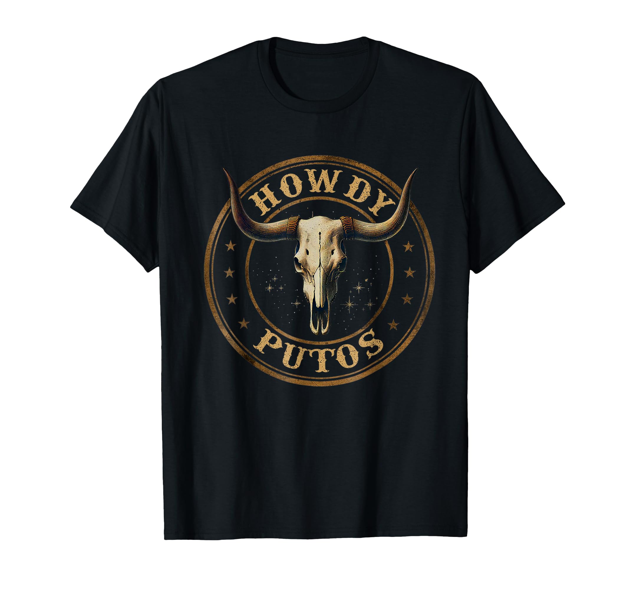 Howdy Putos Western Cowboy Bull Skull T-Shirt - Graphic Print Unisex - T-Shirt, Sweatshirt, Hoodie