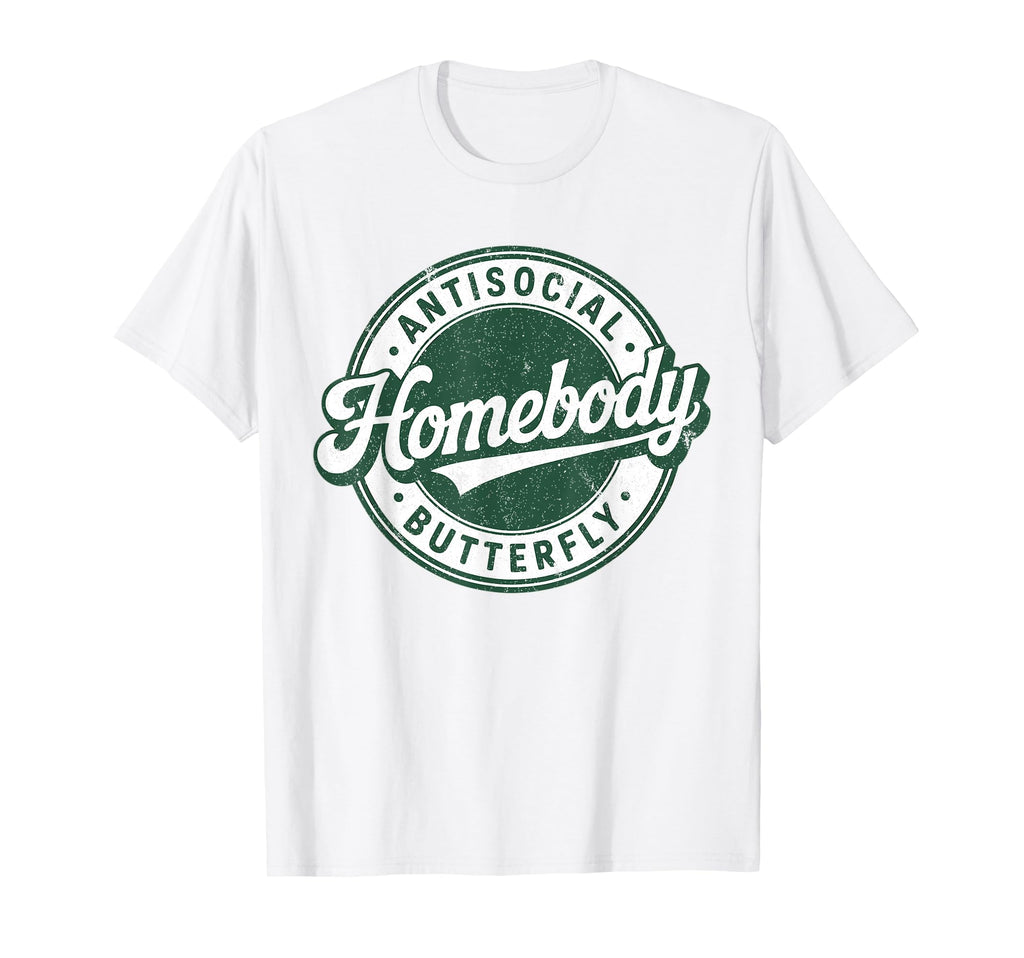 Homebody Antisocial Butterfly T-Shirt - Aesthetic Graphic for Adults - T-Shirt, Sweatshirt, Hoodie