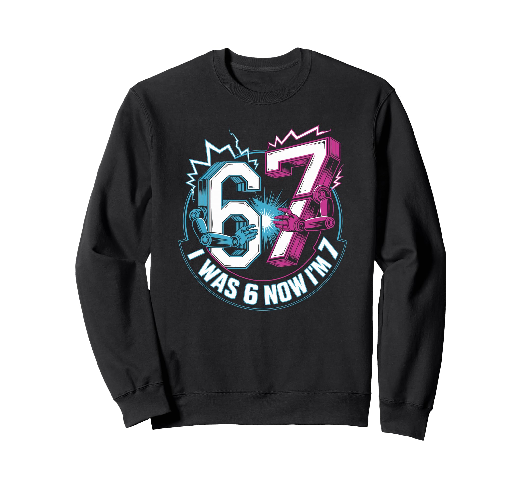 I Was 6 Now Im 7 Funny Gamer Birthday Sweatshirt - Custom Art Print Unisex - T-Shirt, Sweatshirt, Hoodie