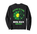 Overcome Stigma Mental Health Sweatshirt - Fun Novelty Design Men Women - T-Shirt, Sweatshirt, Hoodie
