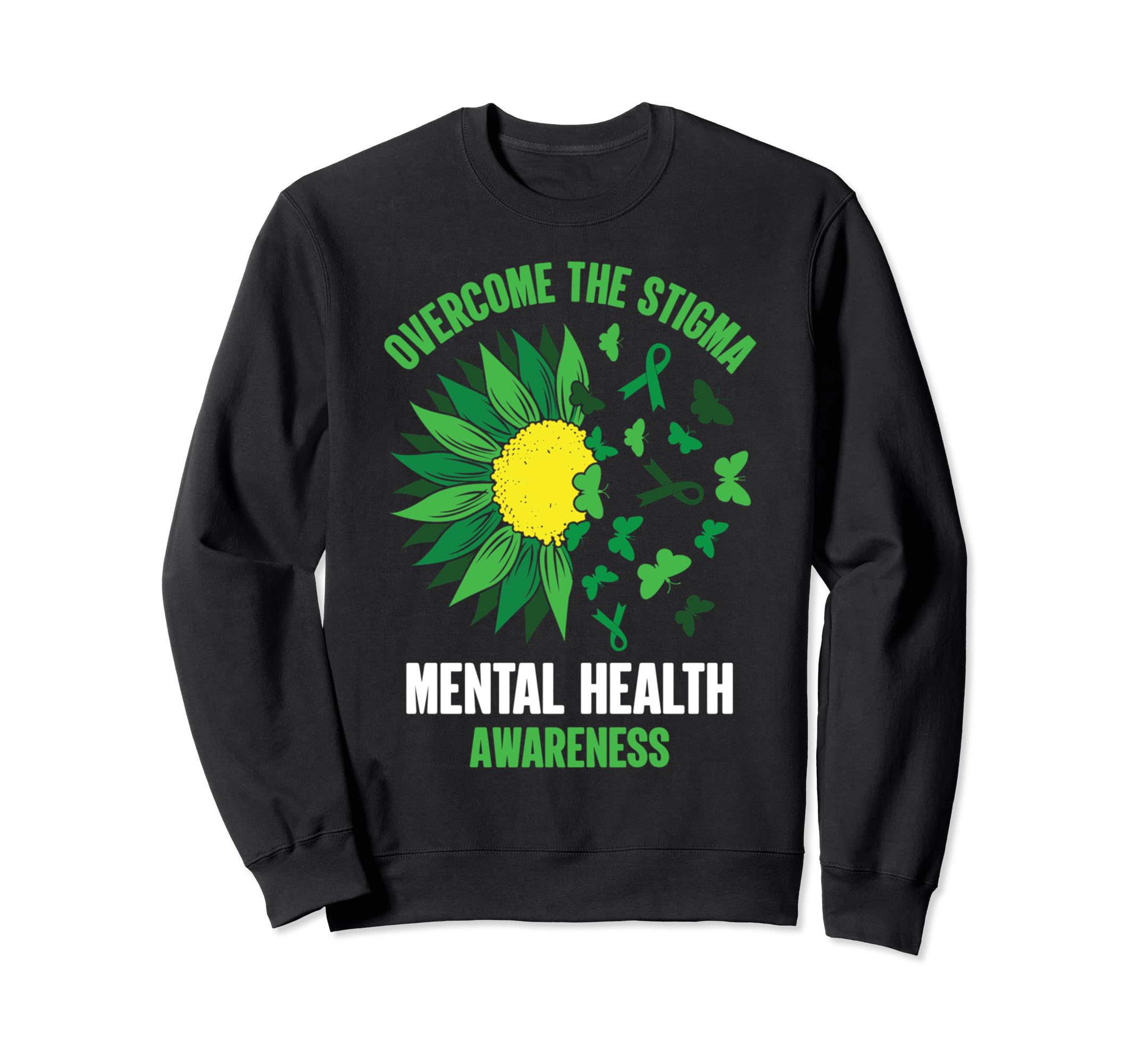 Overcome Stigma Mental Health Sweatshirt - Fun Novelty Design Men Women - T-Shirt, Sweatshirt, Hoodie