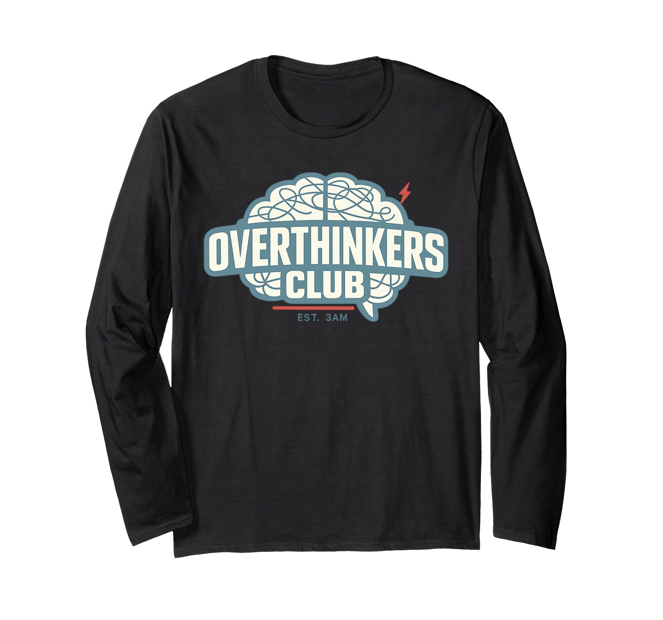 Overthinker Funny Anxiety Introvert T-Shirt - Custom Art Print Men Women - T-Shirt, Sweatshirt, Hoodie