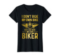 Biker Wife I Ride My Own Biker Funny T-Shirt - Novelty Apparel Unisex - T-Shirt, Sweatshirt, Hoodie