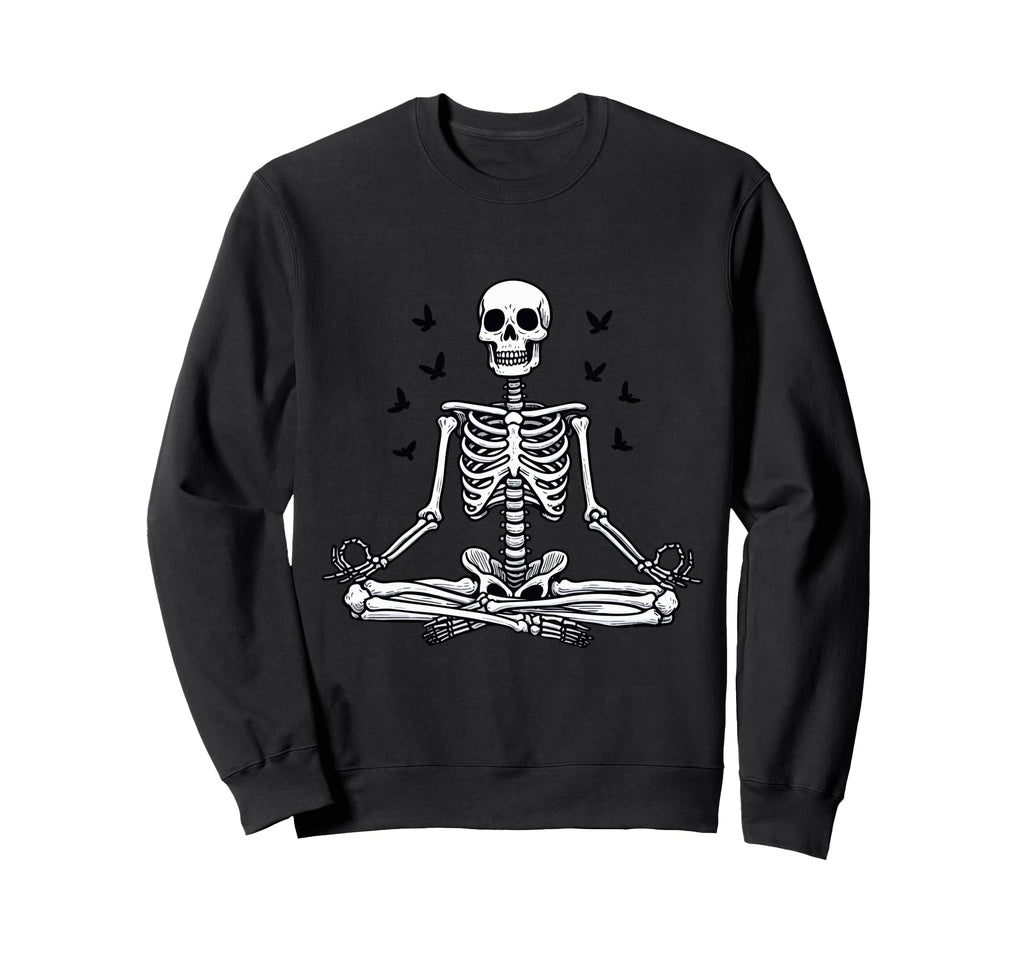 Meditation Skeleton Yoga Pose Sweatshirt - Fun Novelty Design Men Women - T-Shirt, Sweatshirt, Hoodie