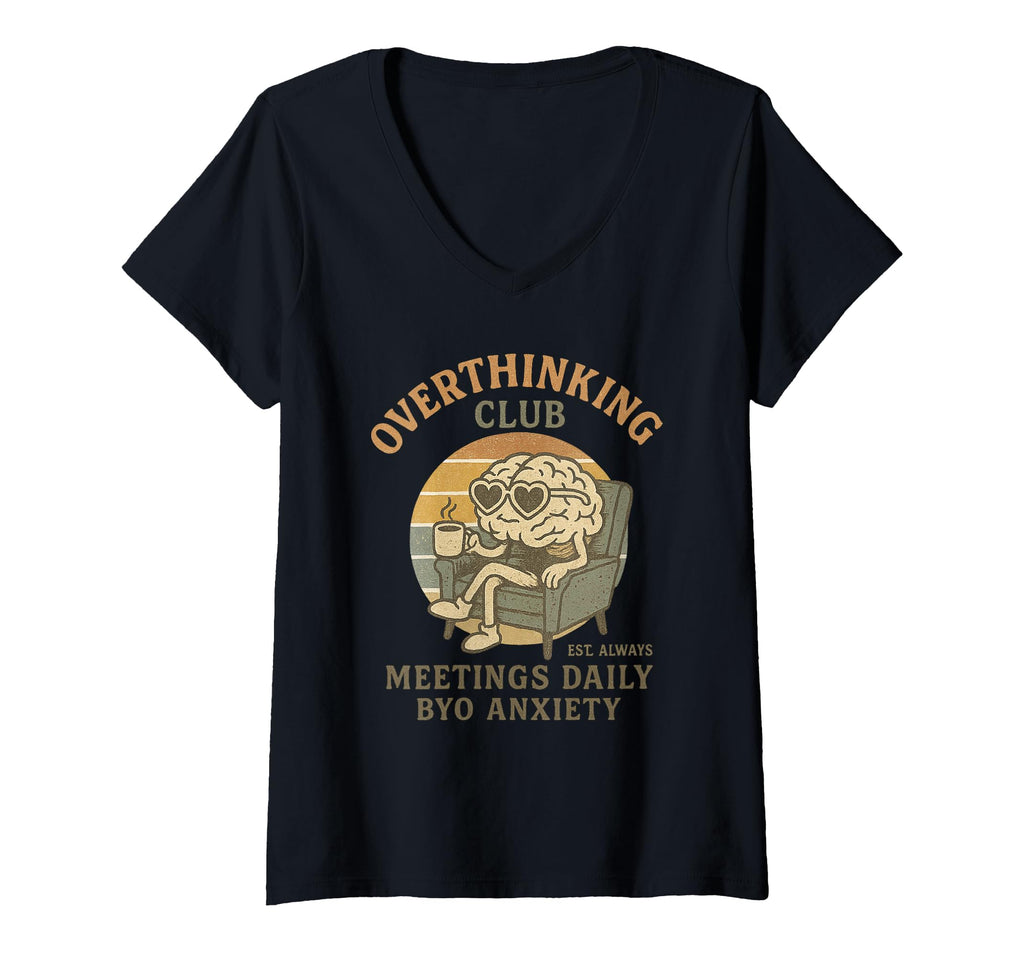 Womens Overthinking Club Est Always Funny T-Shirt - Novelty Apparel Unisex - T-Shirt, Sweatshirt, Hoodie