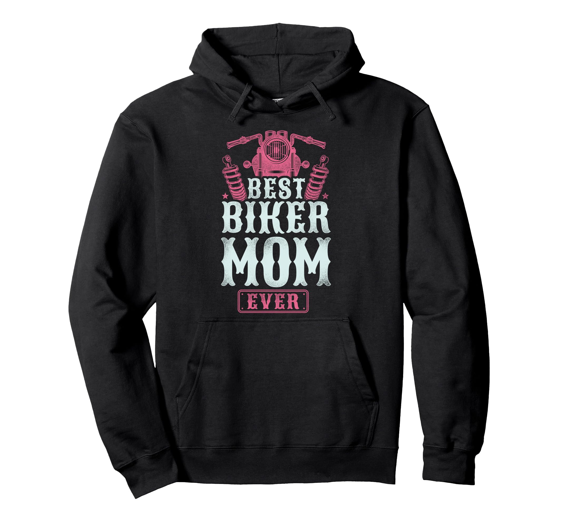 Motorcycle Biker Mom Best Biker Mom Hoodie - Fun Novelty Design Men Women - T-Shirt, Sweatshirt, Hoodie