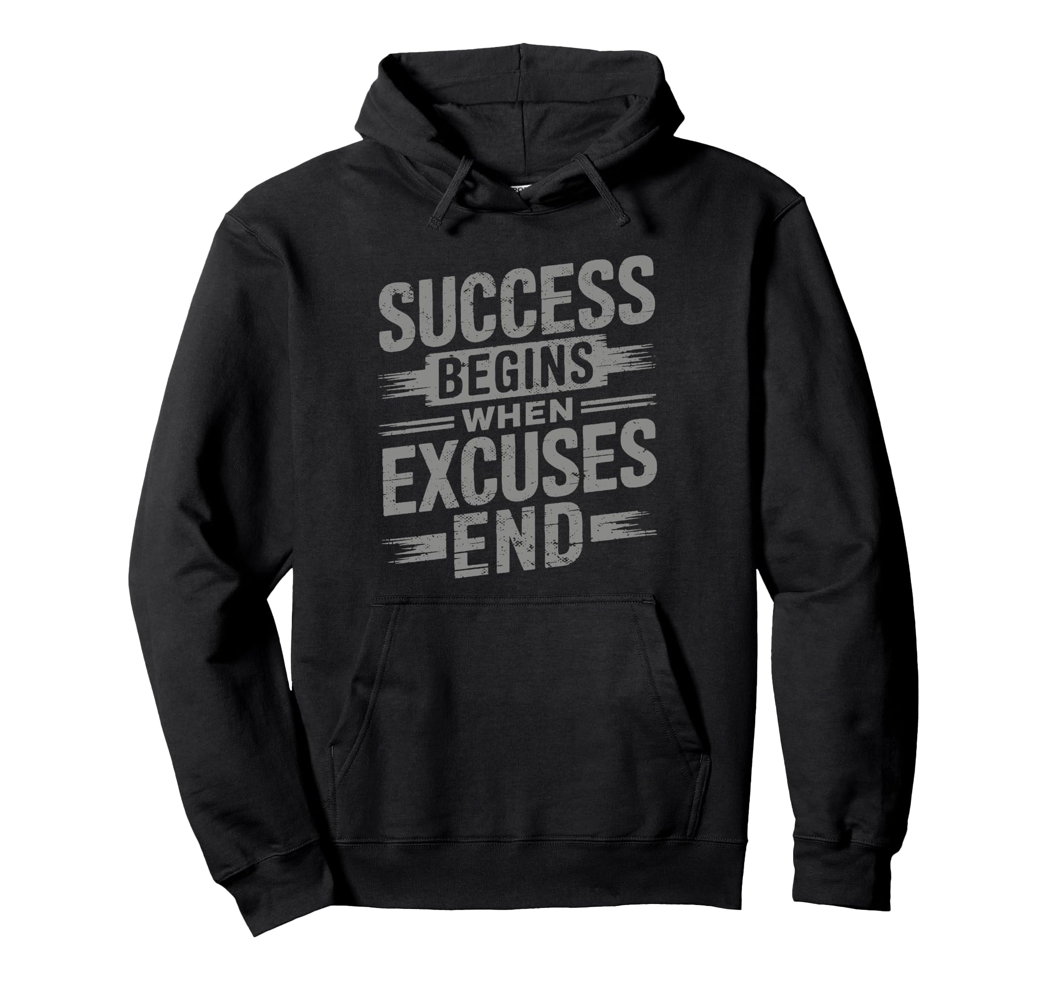 Motivational Inspiration Positive Life Hoodie - Casual Everyday Wear Unisex - T-Shirt, Sweatshirt, Hoodie