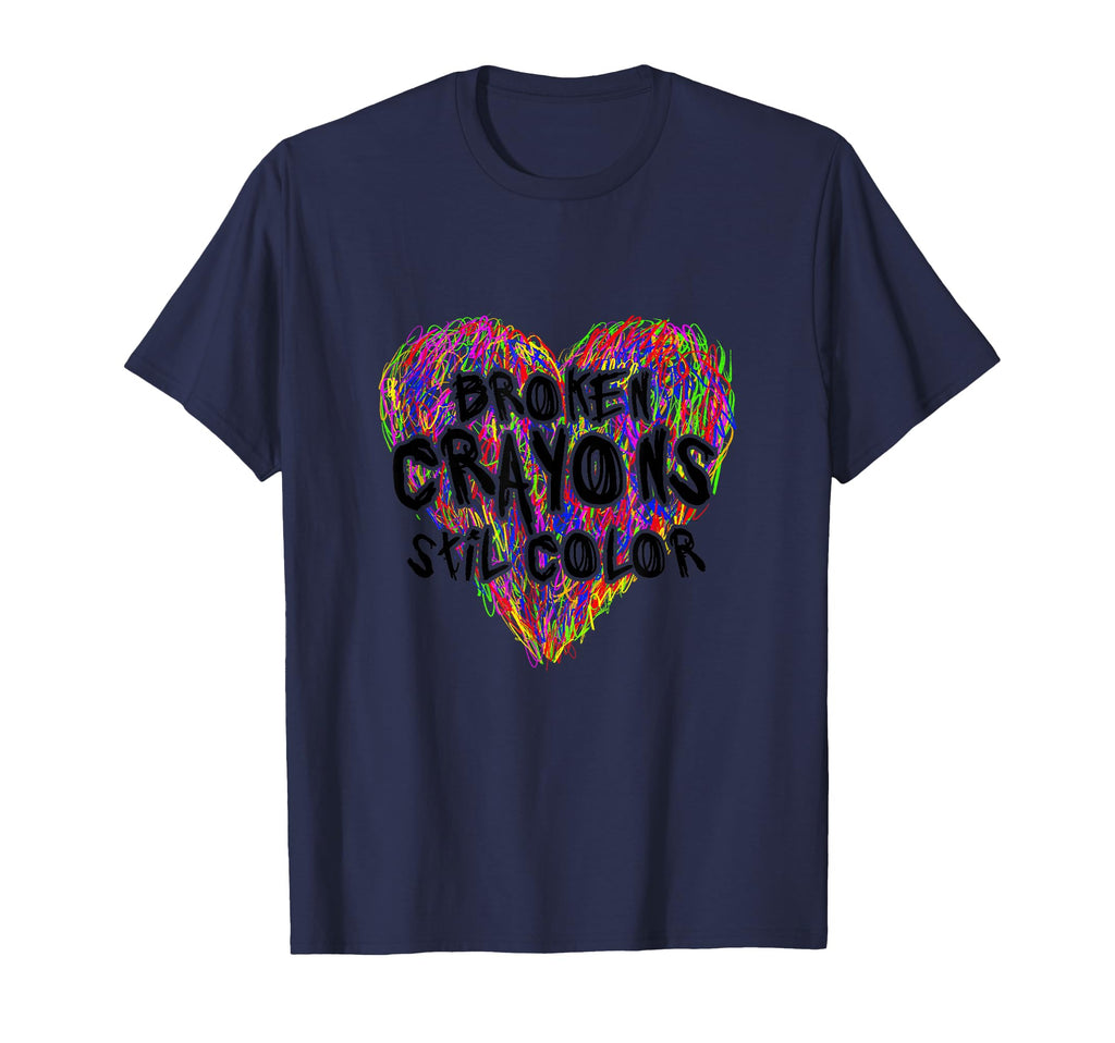 Broken Crayons Still Color Mental Health T-Shirt - Graphic Print Men Women - T-Shirt, Sweatshirt, Hoodie