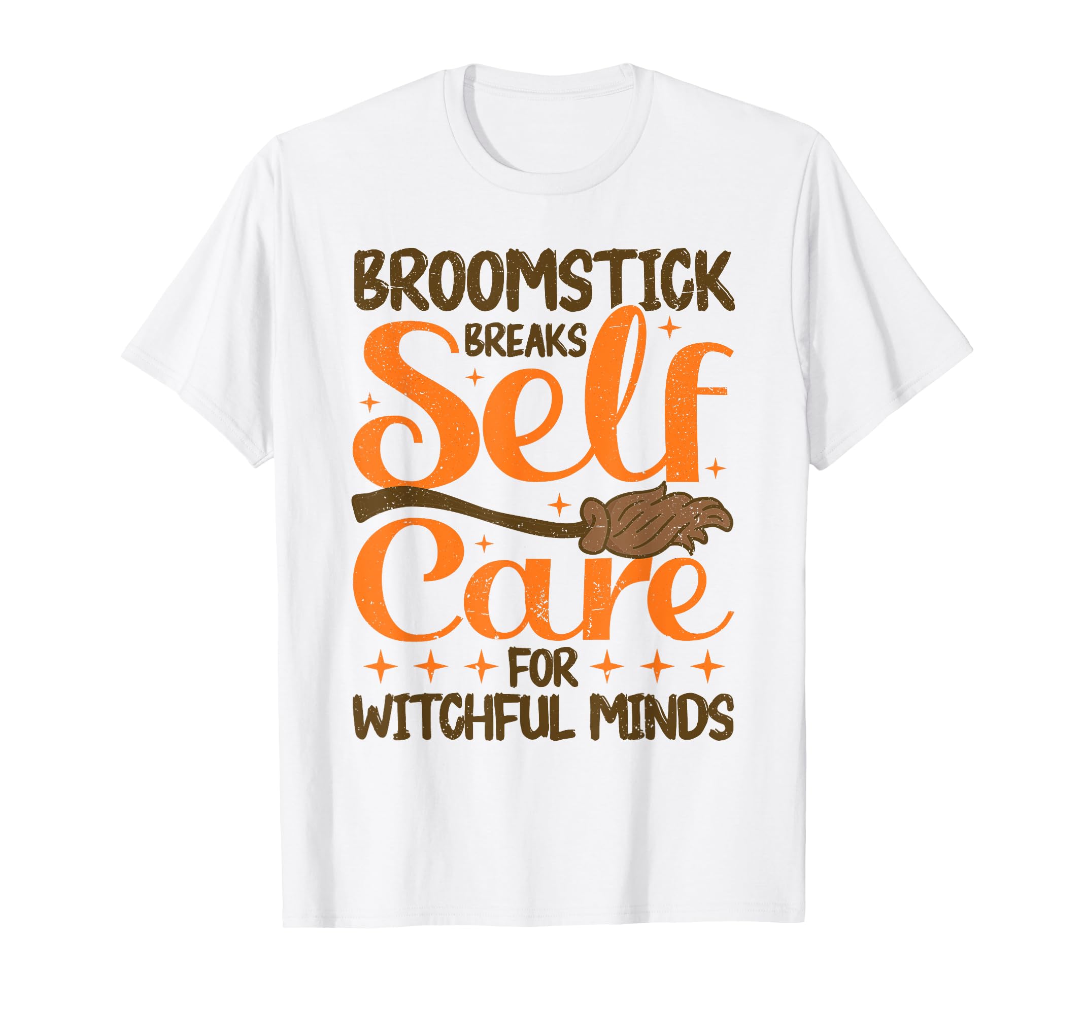 Mental Health Broomstick Breaks Self T-Shirt - Aesthetic Graphic Unisex - T-Shirt, Sweatshirt, Hoodie
