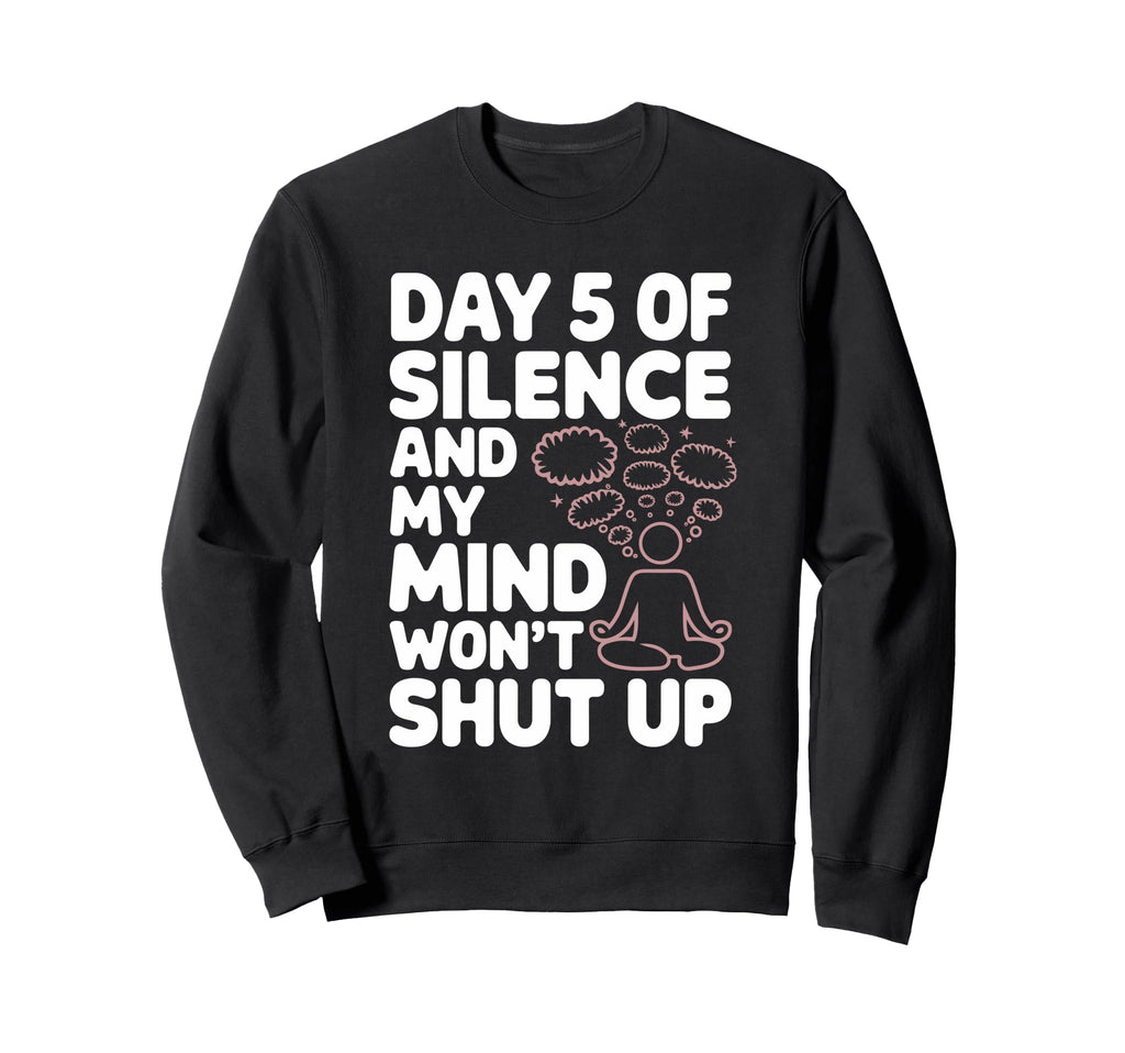 Silent Retreat Participants Sweatshirt - Graphic Print for Adults - T-Shirt, Sweatshirt, Hoodie