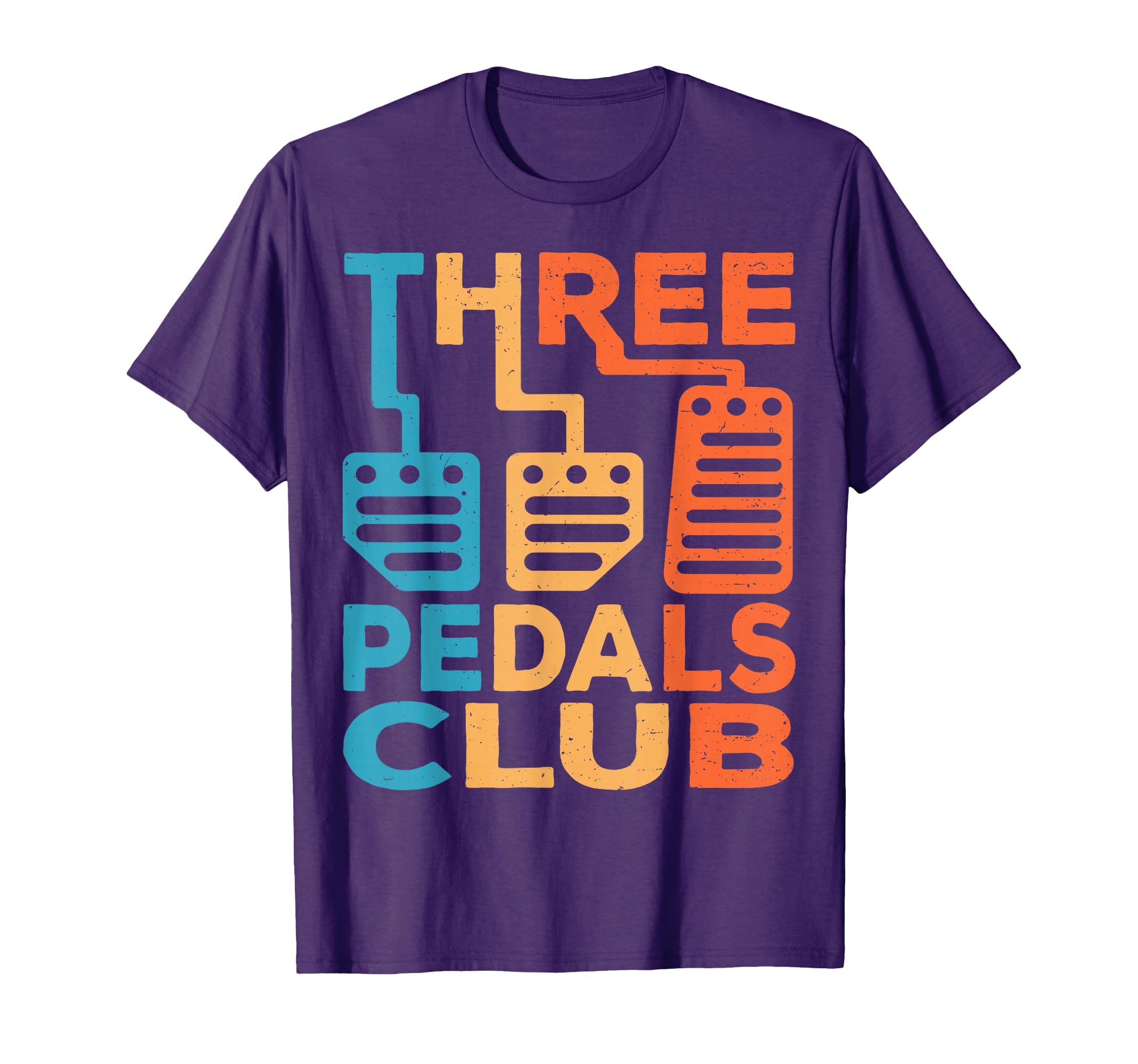 Three Pedals Club Funny Manual Car Driver T-Shirt - Streetwear Style Unisex - T-Shirt, Sweatshirt, Hoodie