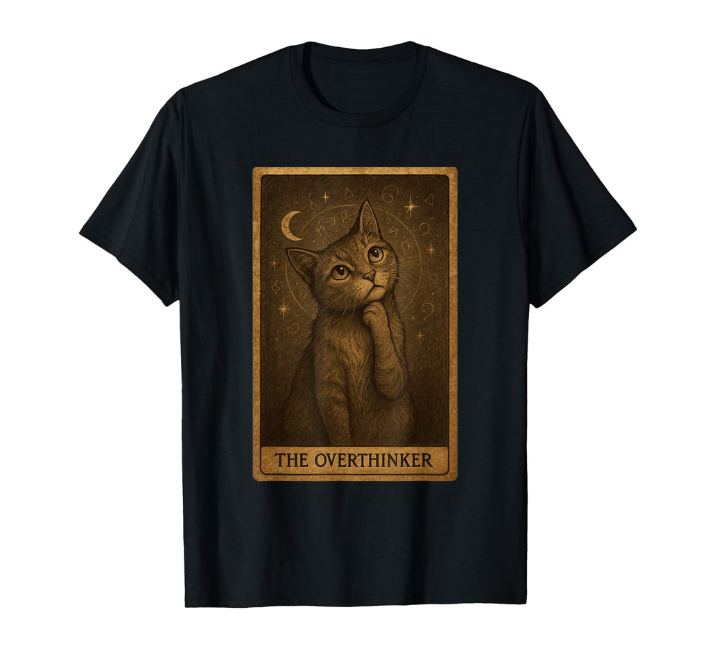 Overthinking Tarot Card Overthinker T-Shirt - Minimalist Print Men Women - T-Shirt, Sweatshirt, Hoodie