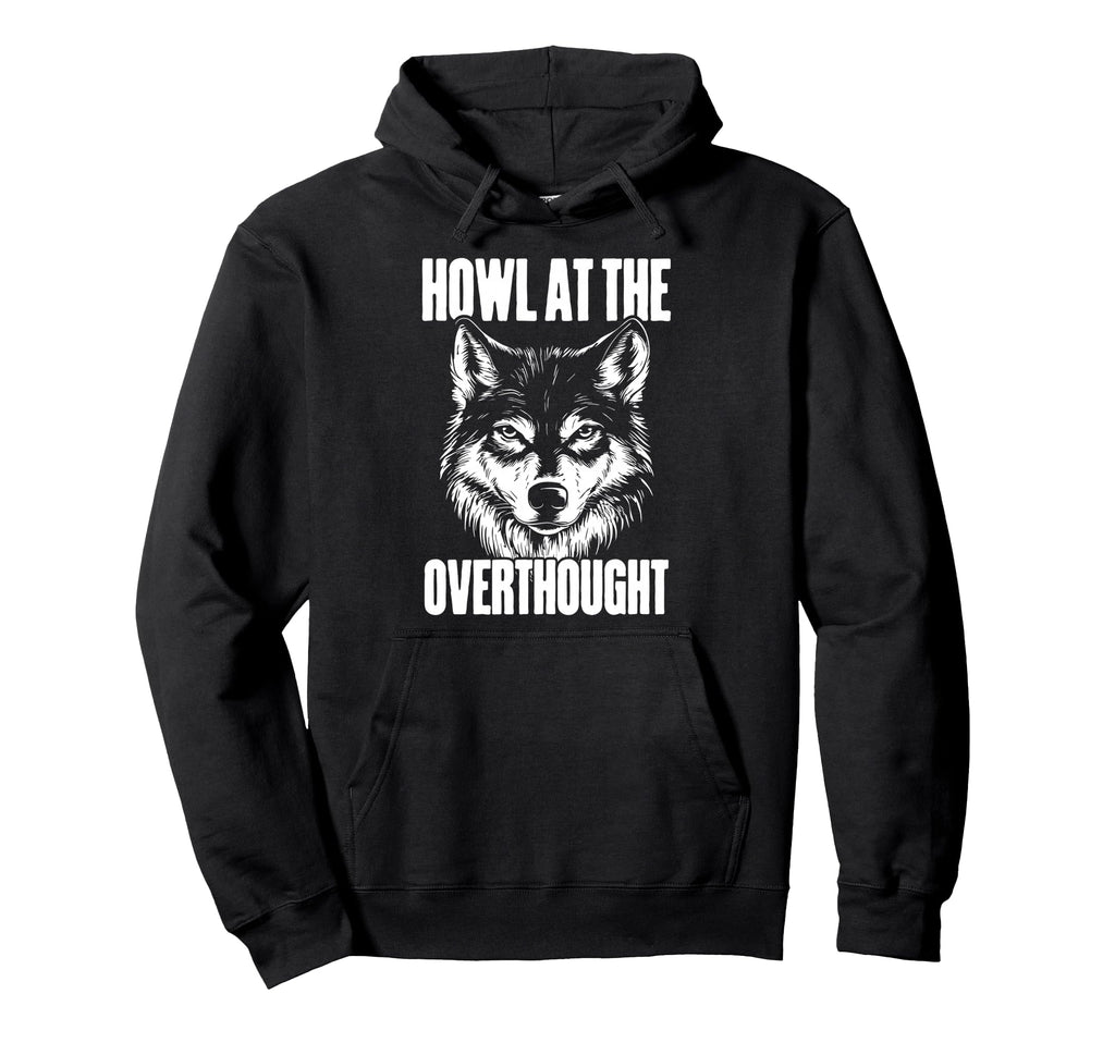 Wolf Overthinkers And Intense Minds Hoodie - Novelty Apparel Unisex - T-Shirt, Sweatshirt, Hoodie