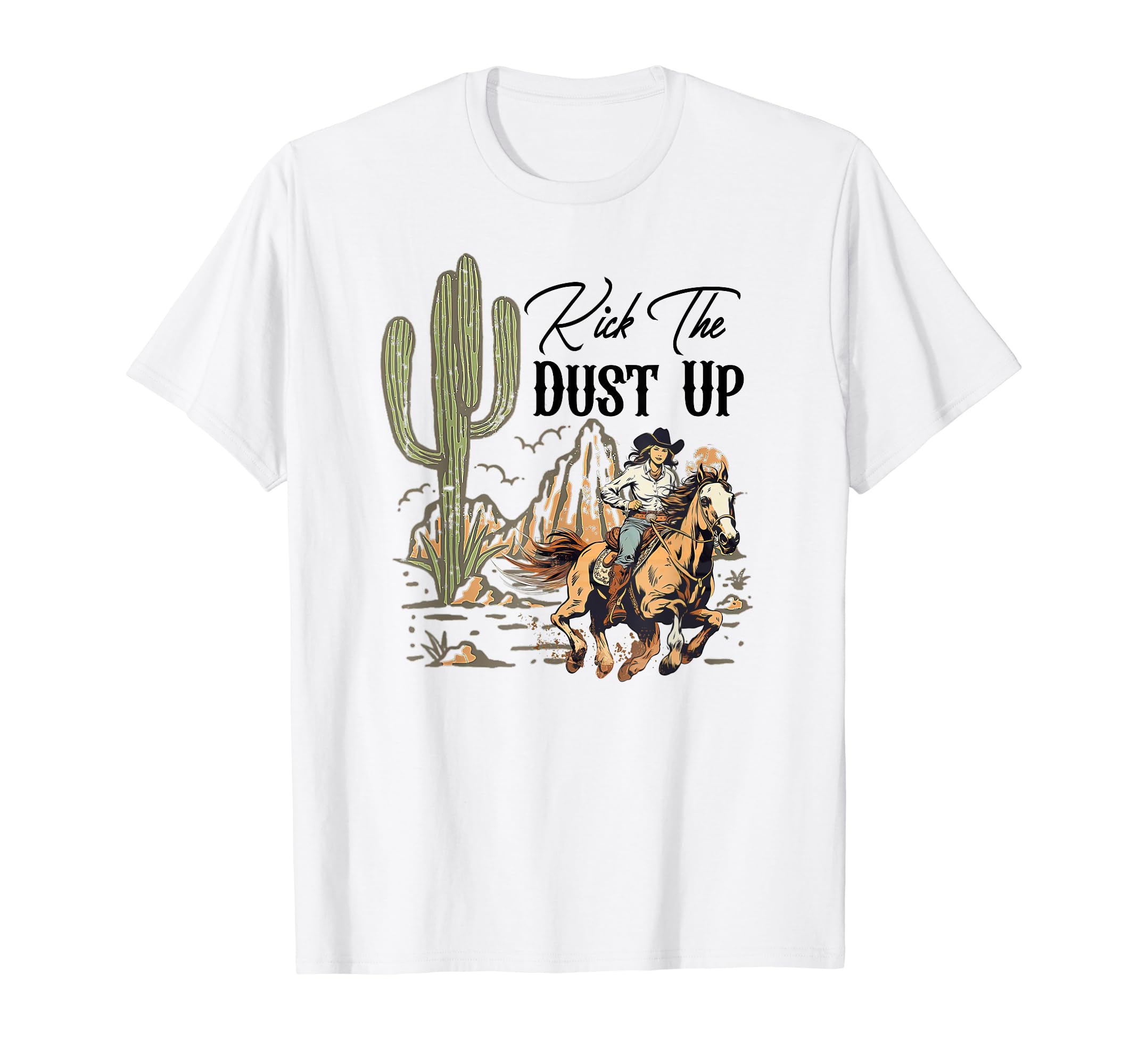 Kick Dust Up Country Western Cowboy T-Shirt - Unique Graphic for Adults - T-Shirt, Sweatshirt, Hoodie
