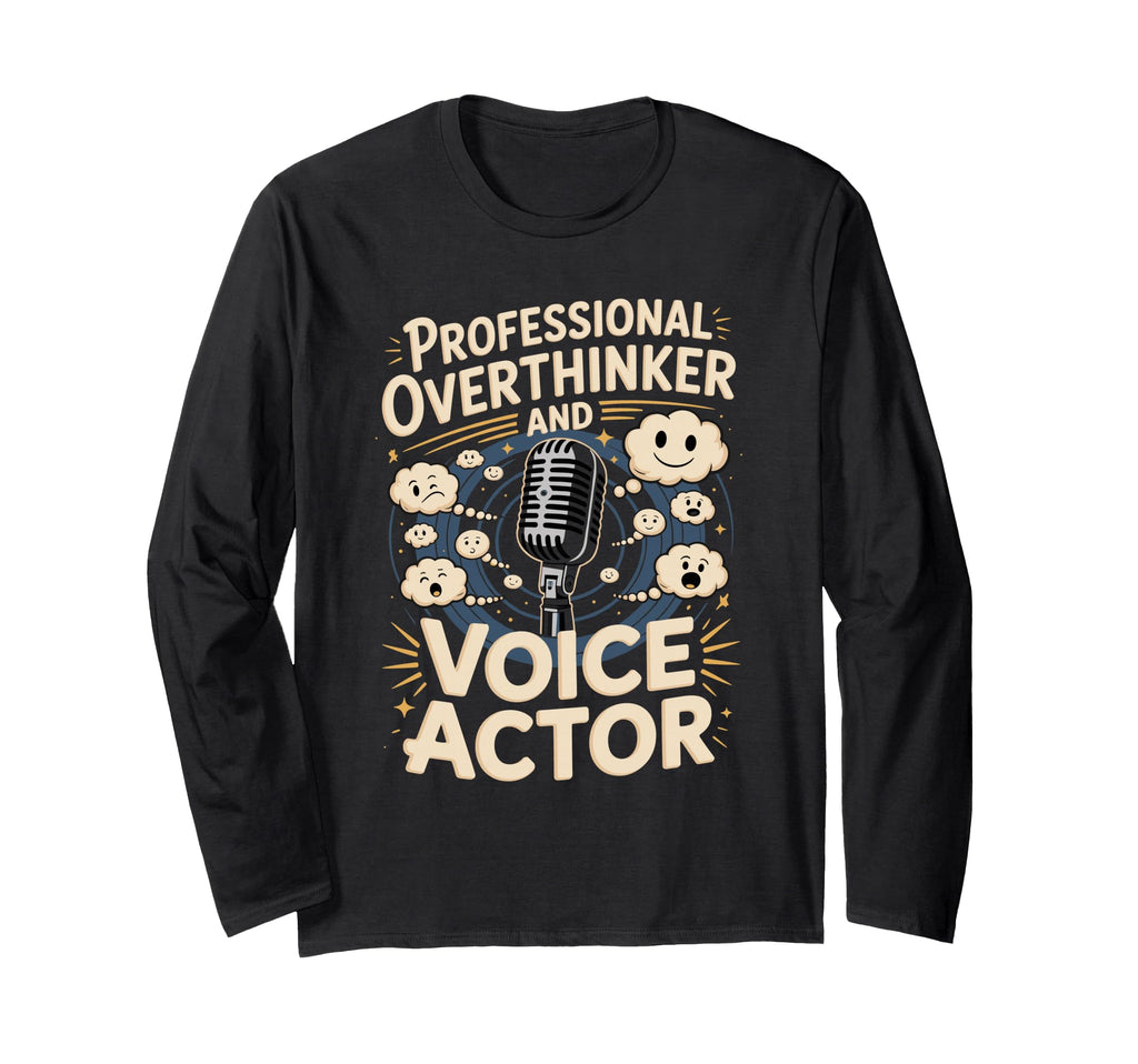 Professional Overthinker And Voice Actor T-Shirt - Minimalist Print Unisex - T-Shirt, Sweatshirt, Hoodie