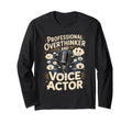 Professional Overthinker And Voice Actor T-Shirt - Minimalist Print Unisex - T-Shirt, Sweatshirt, Hoodie
