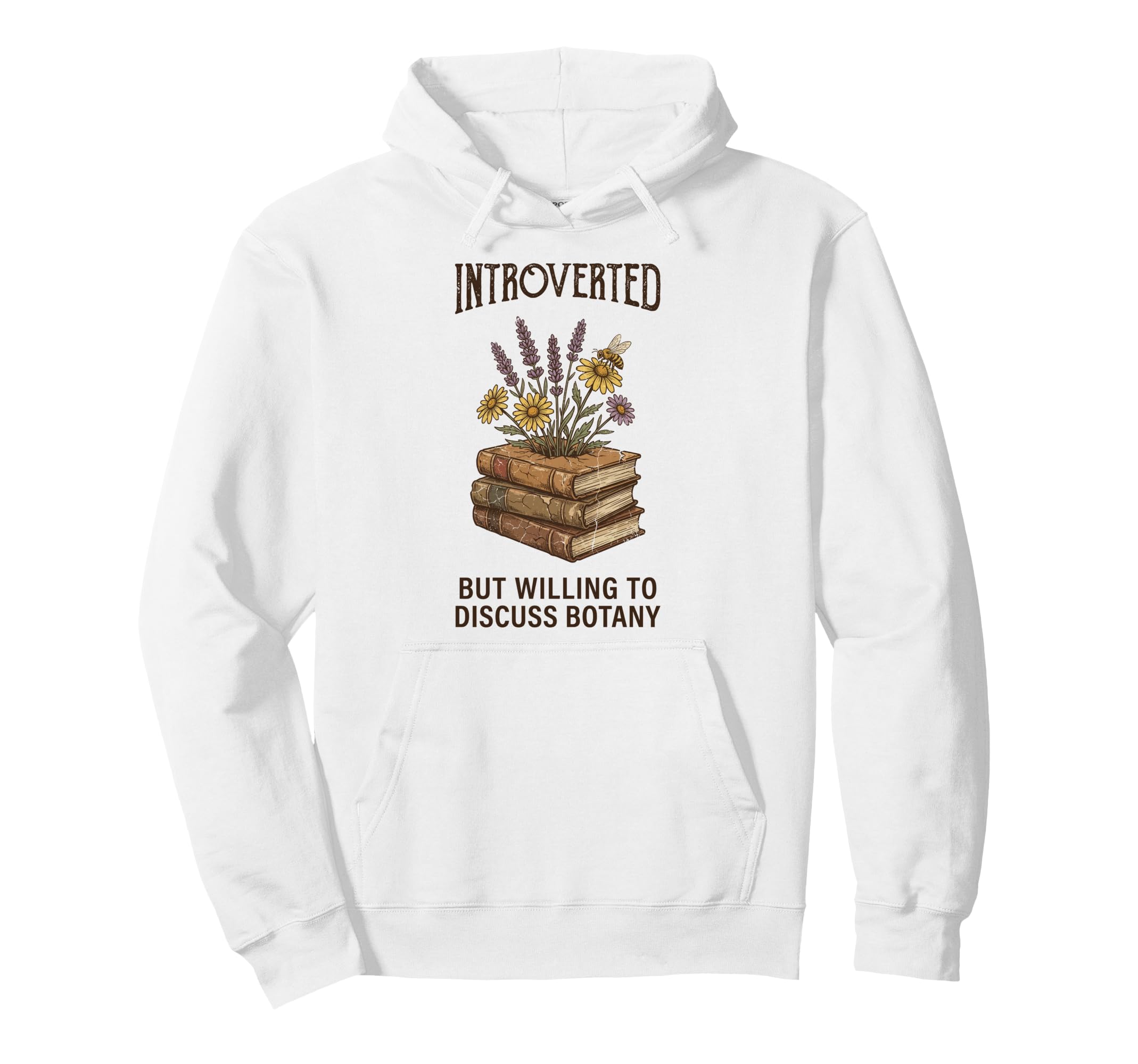 Introverted But Willing To Discuss Botany Hoodie - Novelty Apparel Unisex - T-Shirt, Sweatshirt, Hoodie