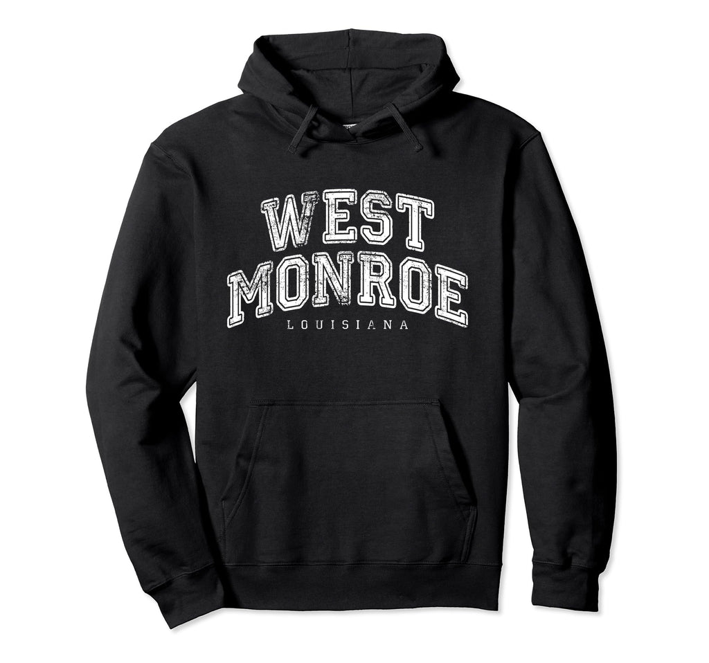 West Monroe Louisiana Us City State Travel Hoodie - Unique Graphic Unisex - T-Shirt, Sweatshirt, Hoodie