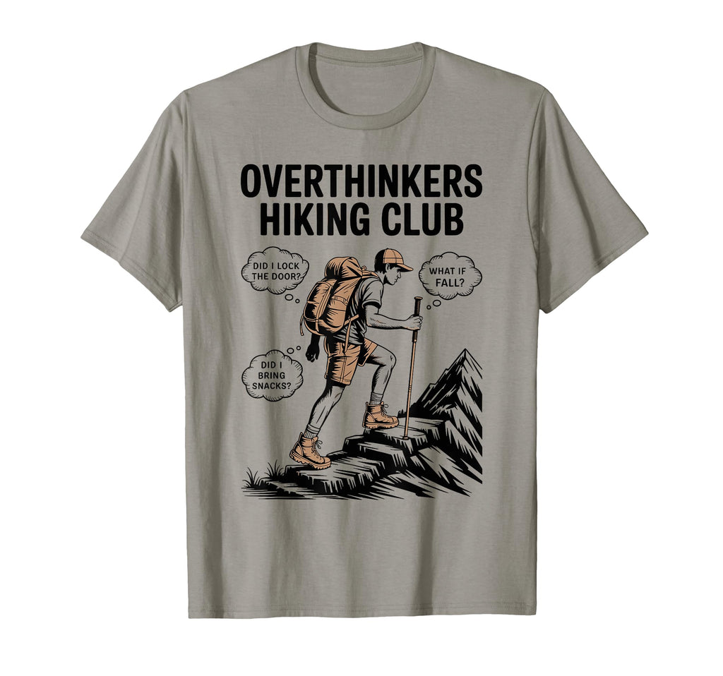 Overthinkers Hiking Club Floating T-Shirt - Streetwear Style Men Women - T-Shirt, Sweatshirt, Hoodie