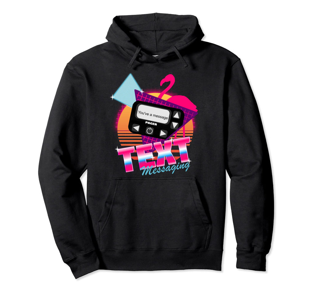 Nostalgic 90S Pager Text Sms Messaging Hoodie - Graphic Print Men Women - T-Shirt, Sweatshirt, Hoodie