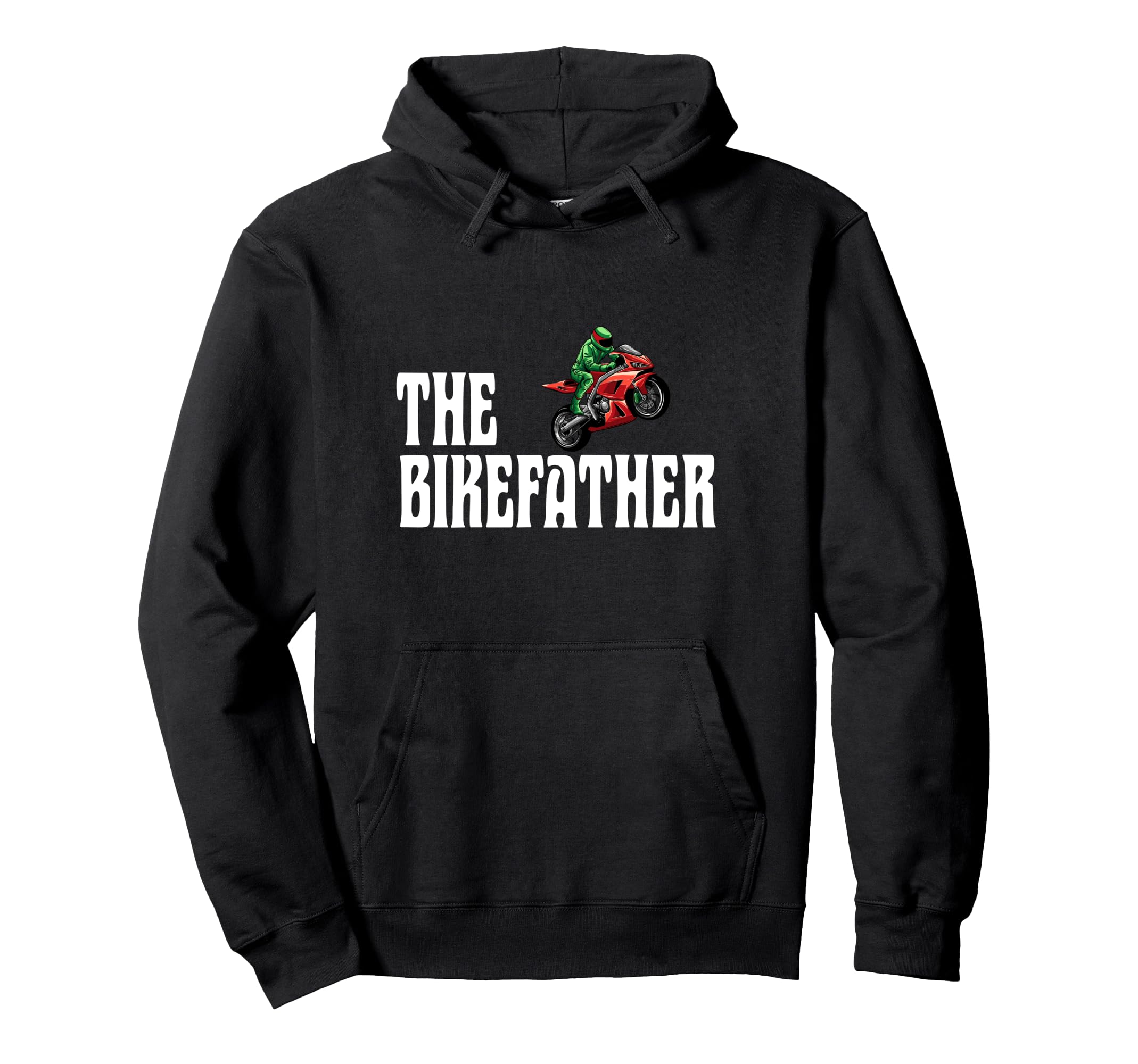 Biker Biker Dad Bikefather Funny Hoodie - Graphic Print for Adults - T-Shirt, Sweatshirt, Hoodie