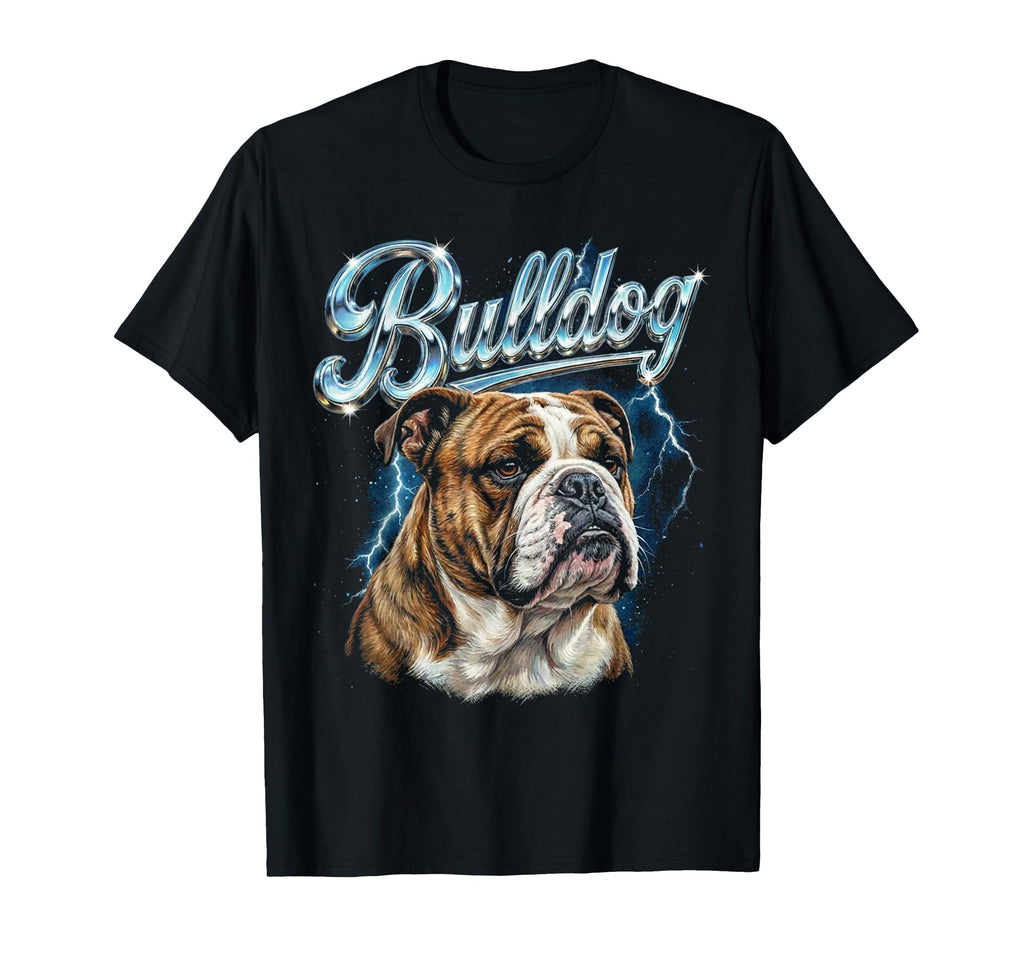 Bulldog 90S Dog Lover 80S Bulldog Owner T-Shirt - Streetwear Style Unisex - T-Shirt, Sweatshirt, Hoodie