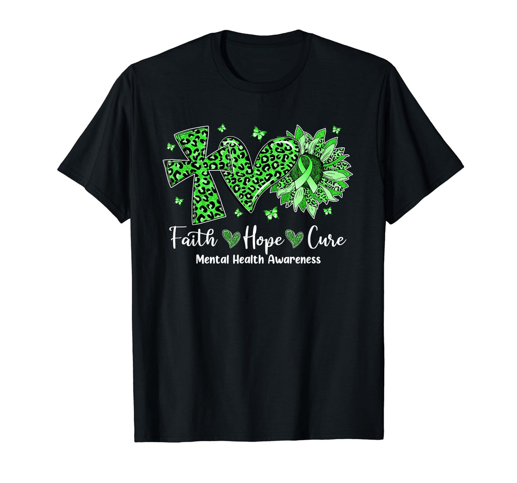 Faith Hope Cure Sunflower Leopard Mental T-Shirt - Novelty Apparel Unisex - T-Shirt, Sweatshirt, Hoodie