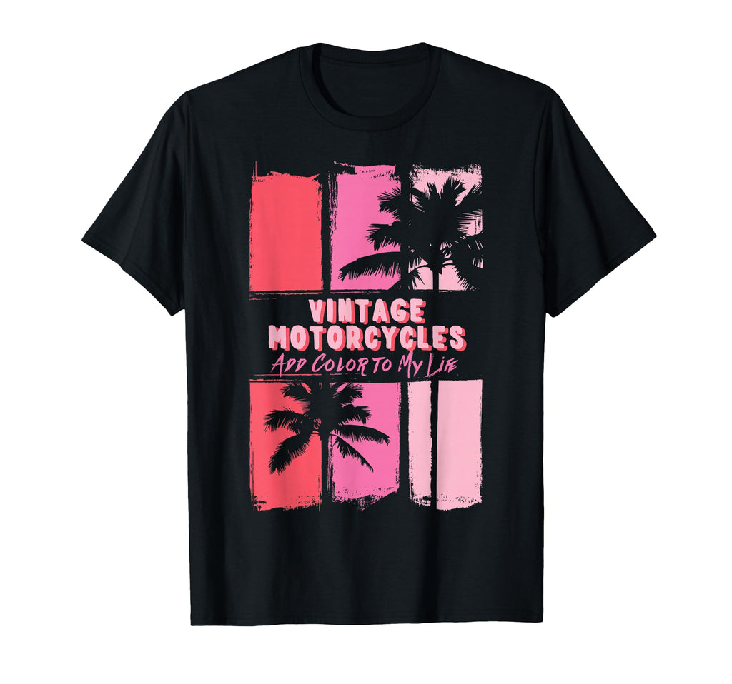 Motorcycles Tropical Vibes T-Shirt - Fun Novelty Design Men Women - T-Shirt, Sweatshirt, Hoodie